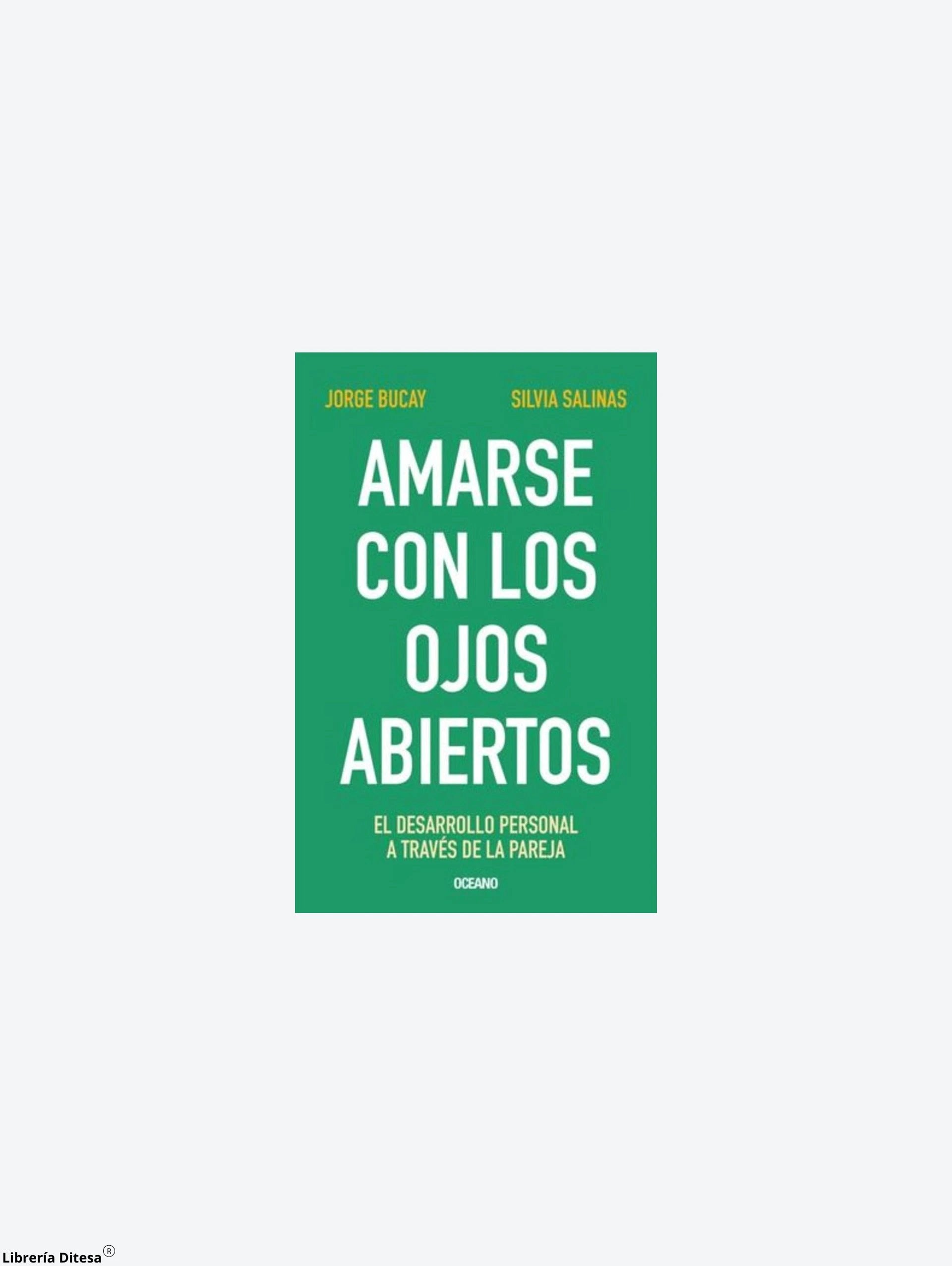 Amarse Con Los Ojos Abiertos by Oceano
