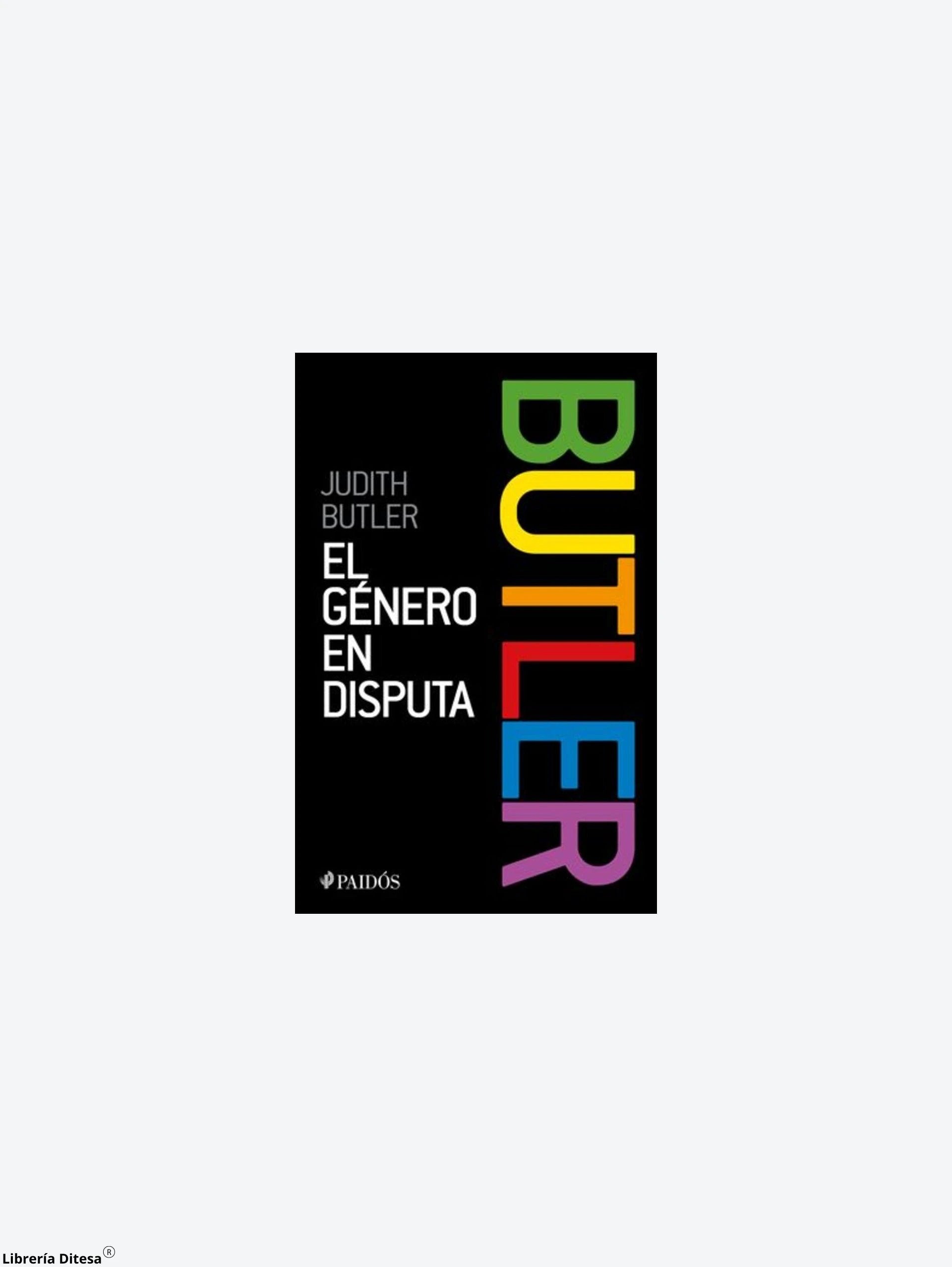 El Genero En Disputa by Paidos