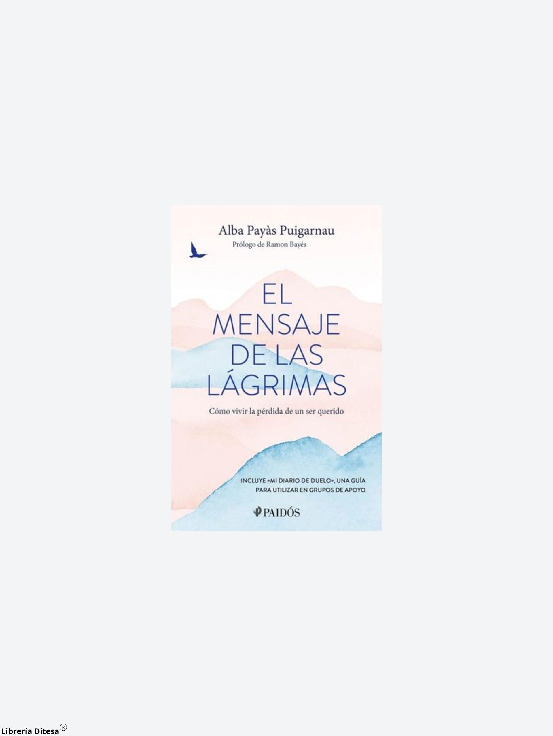 El Mensaje De Las Lágrimas - Librería Ditesa