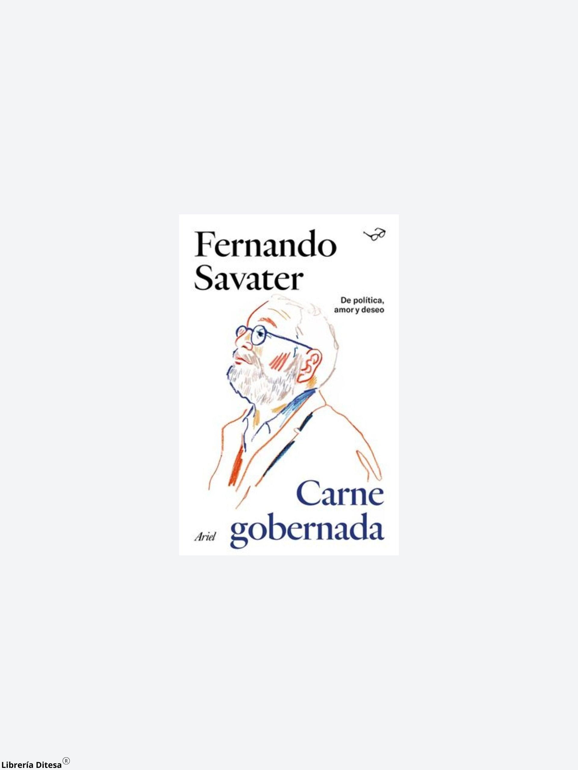 Carne Gobernada. De Política, Amor Y Deseo - Librería Ditesa