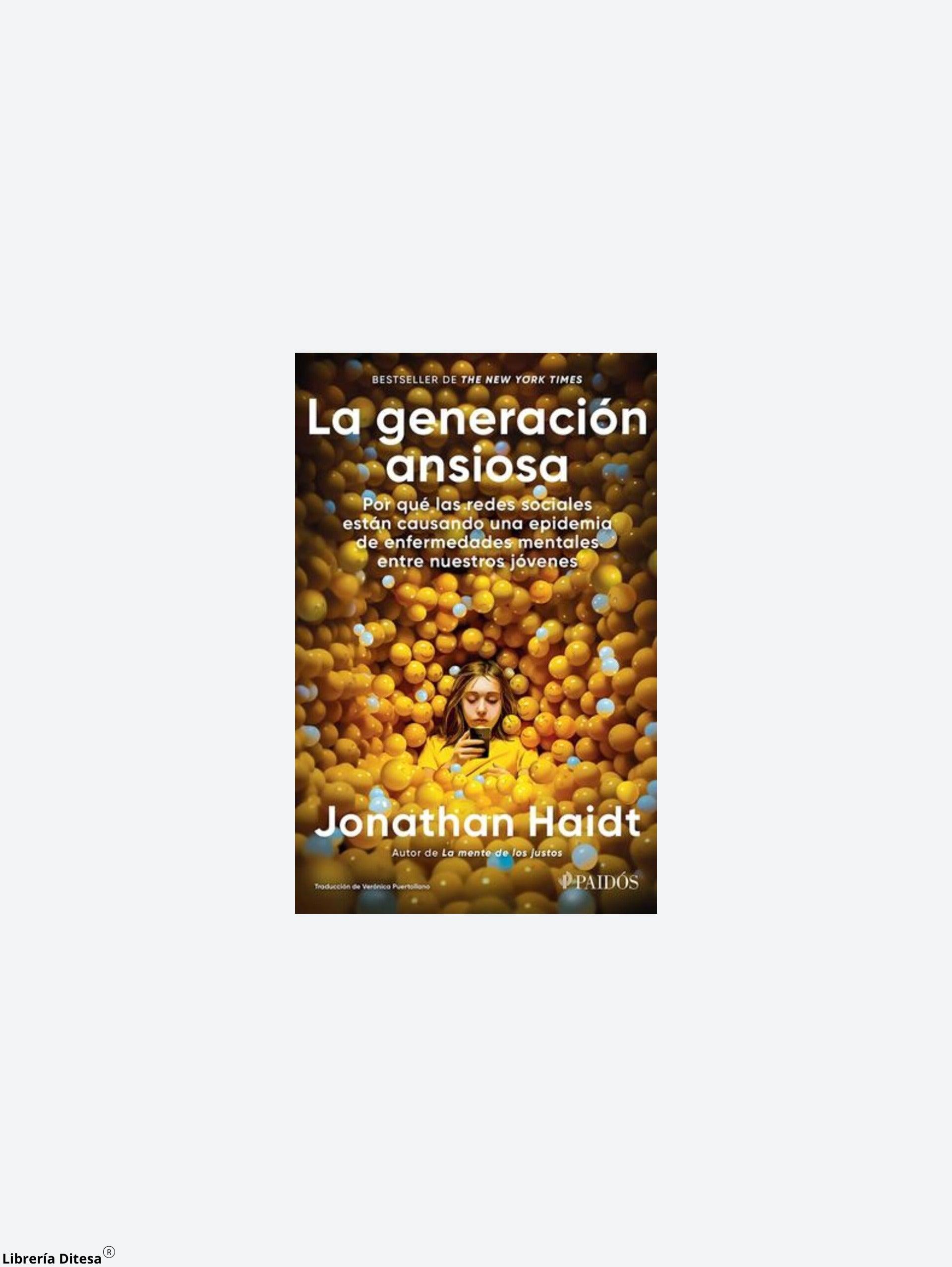 La Generación Ansiosa - Librería Ditesa