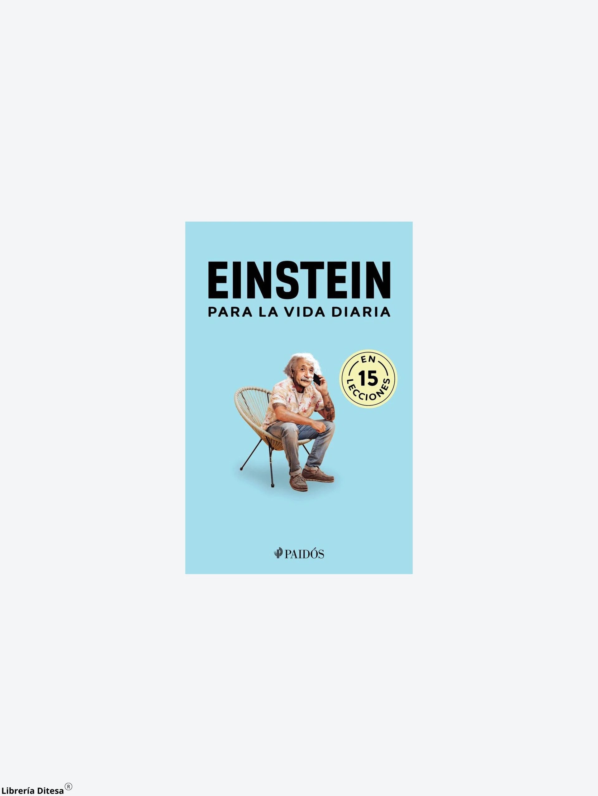 Einstein Para La Vida Diaria by Paidos