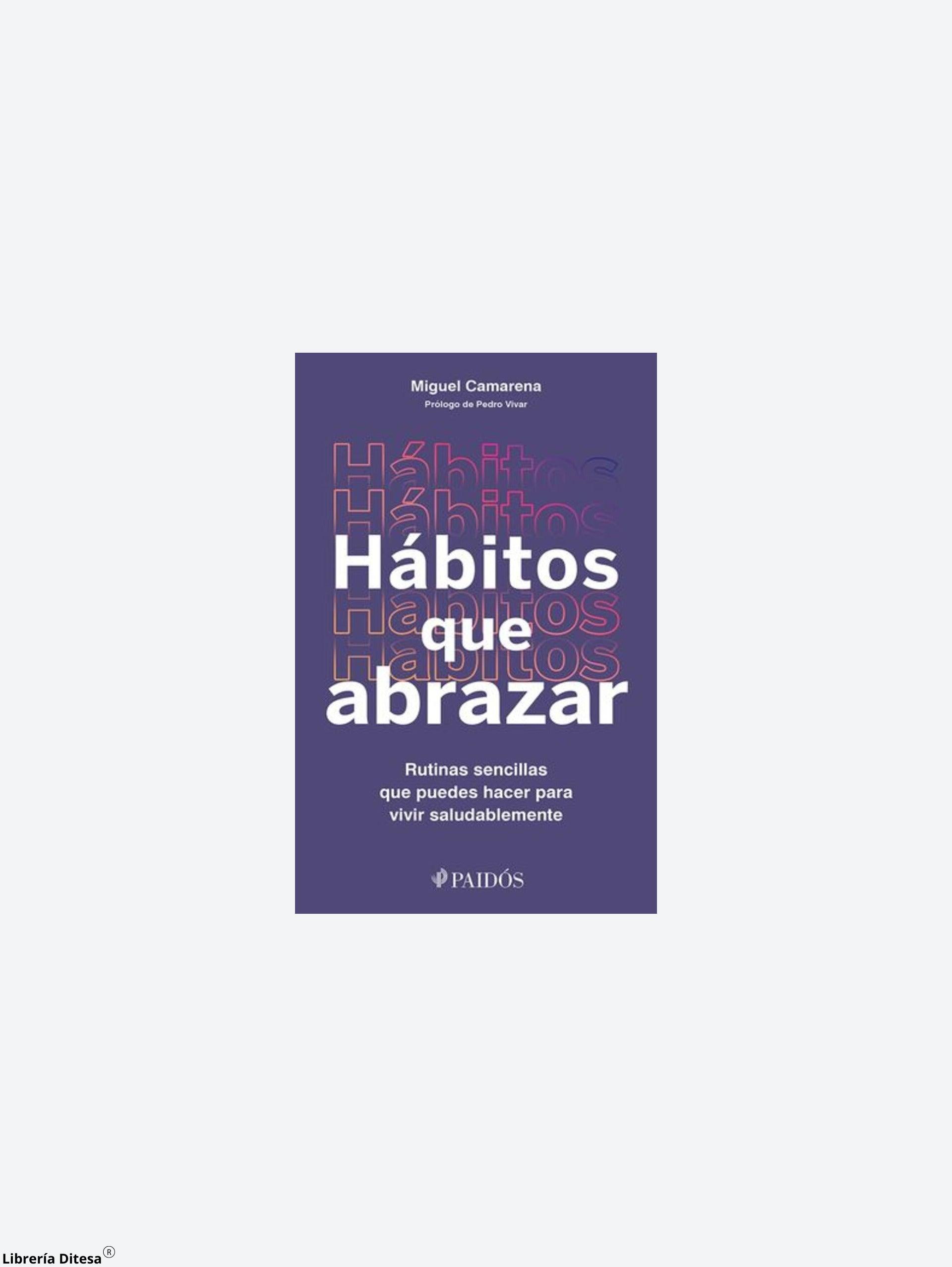 Hábitos Que Abrazar. - Librería Ditesa