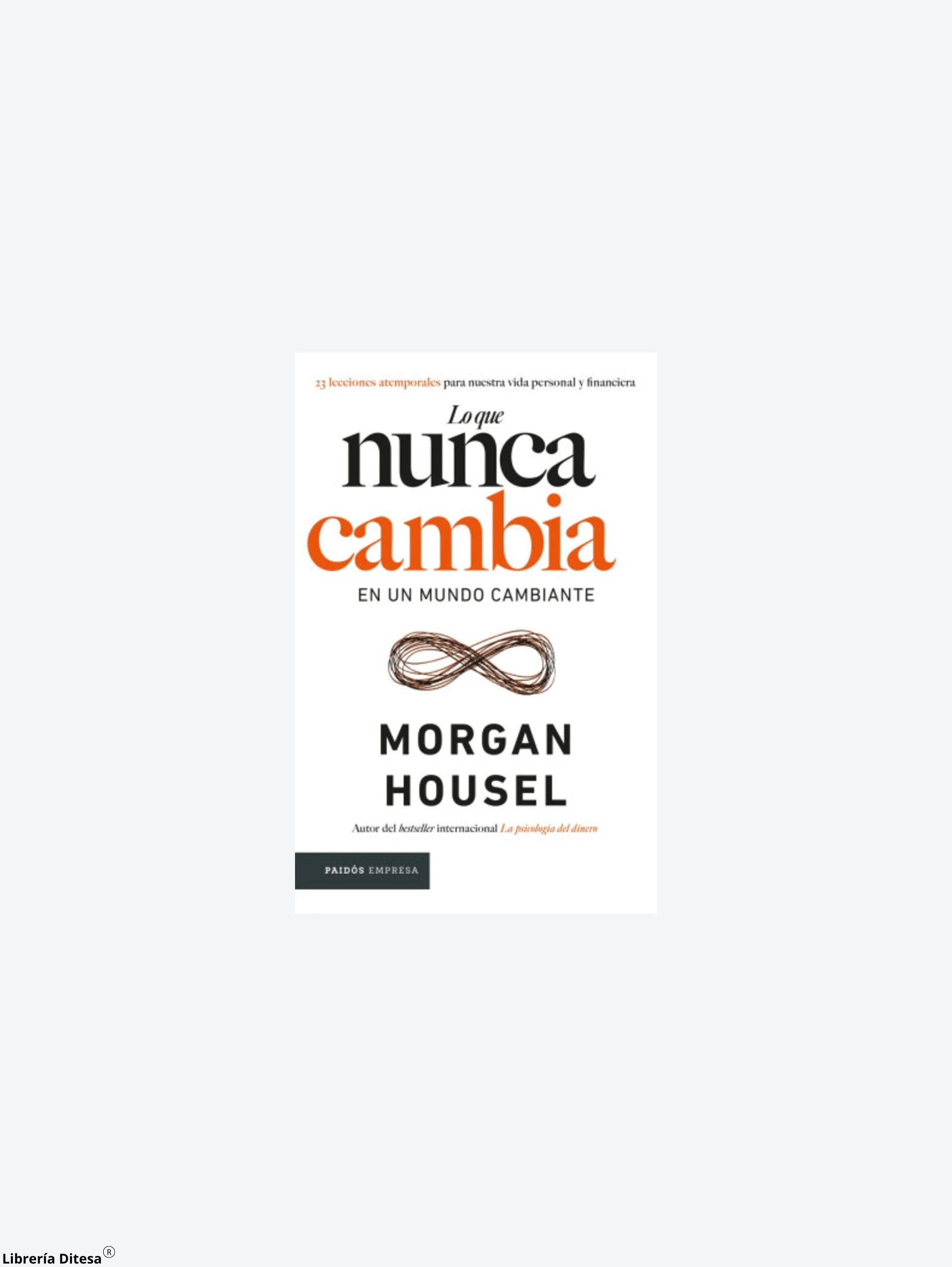 Lo Que Nunca Cambia by Paidos