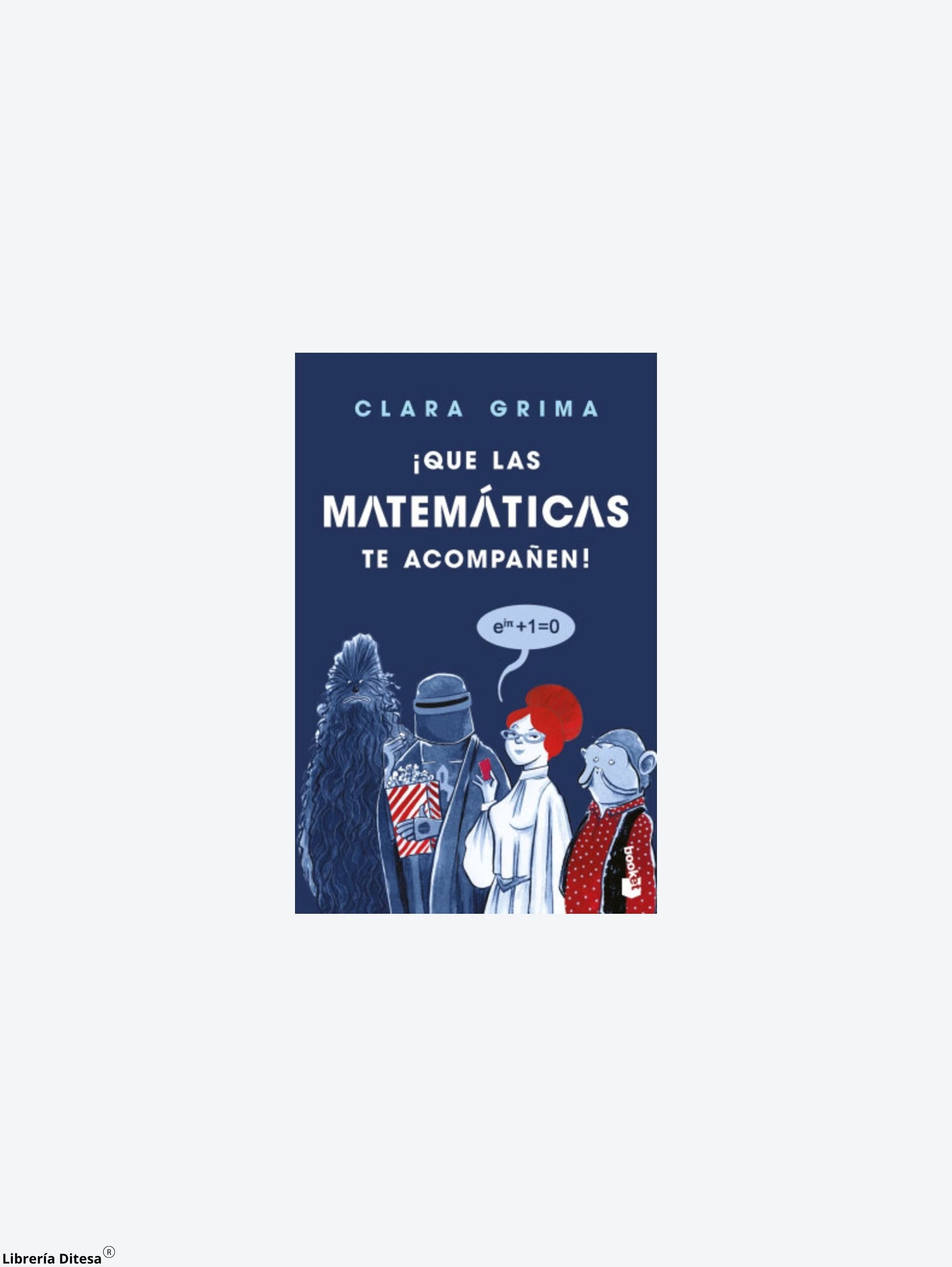 Que Las Matematicas Te Acompañen by Paidos