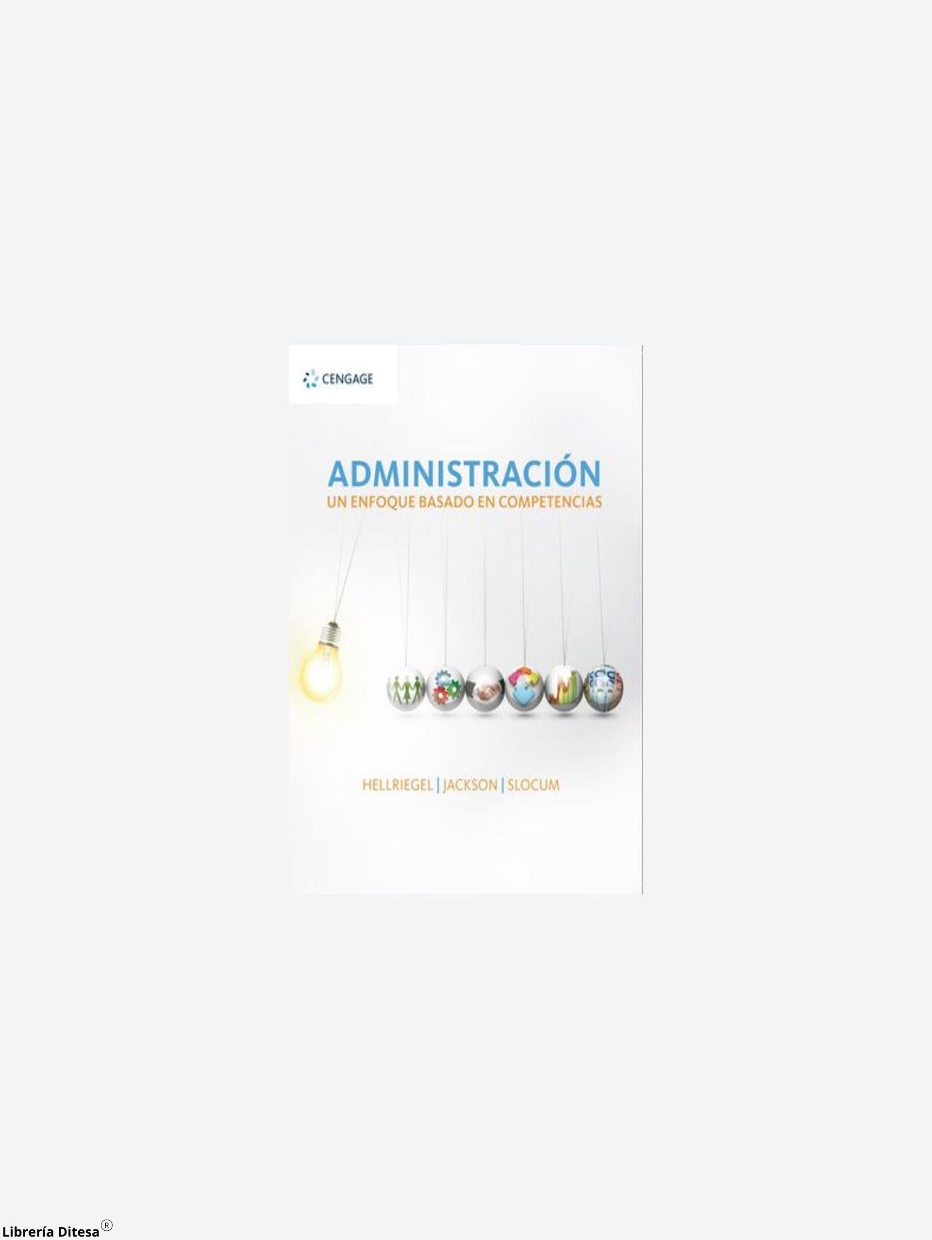 Administración. Un Enfoque Basado En Competencias - Librería Ditesa