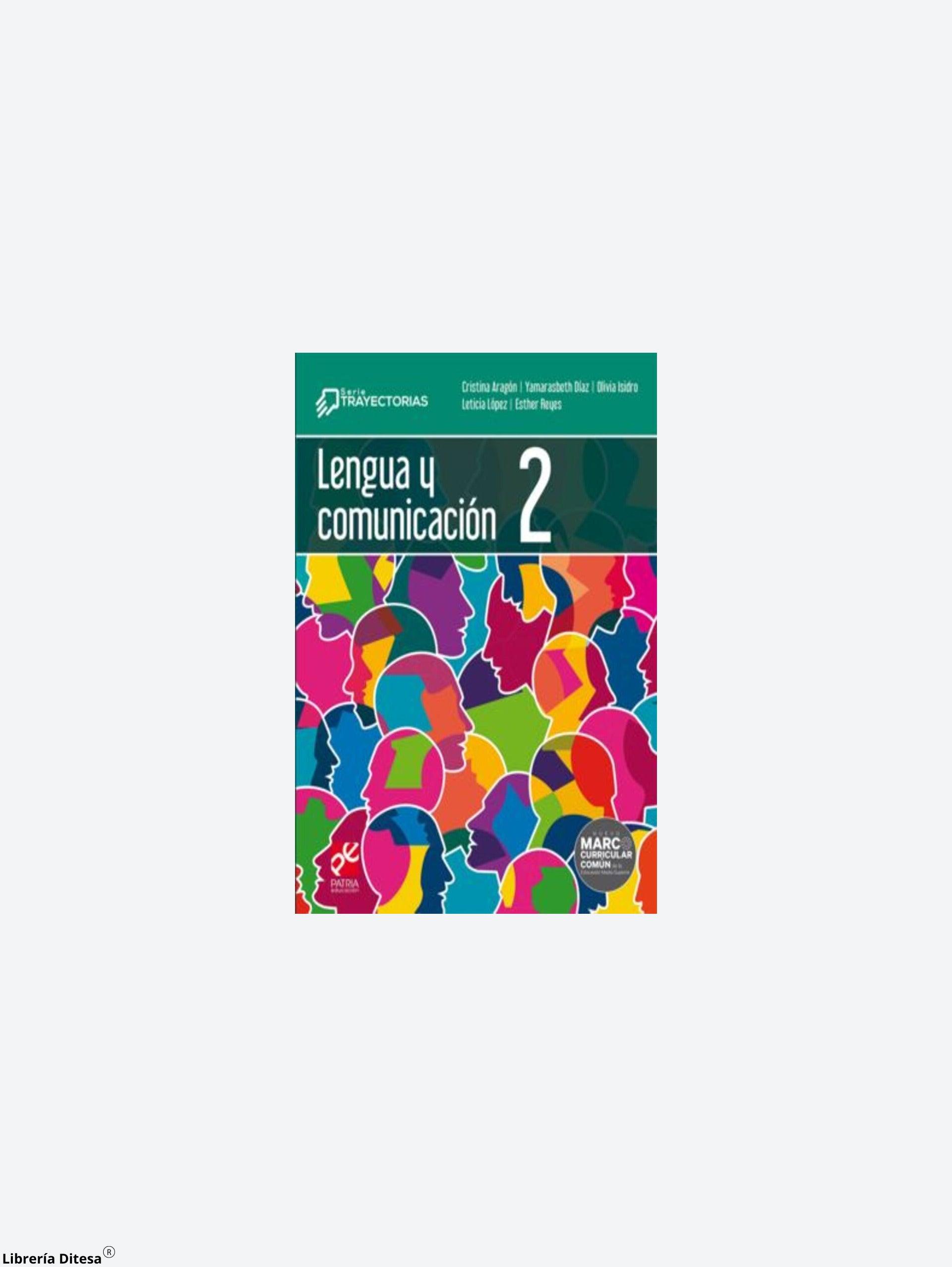 Lengua Y Comunicación 2. Serie Trayectorias - Librería Ditesa