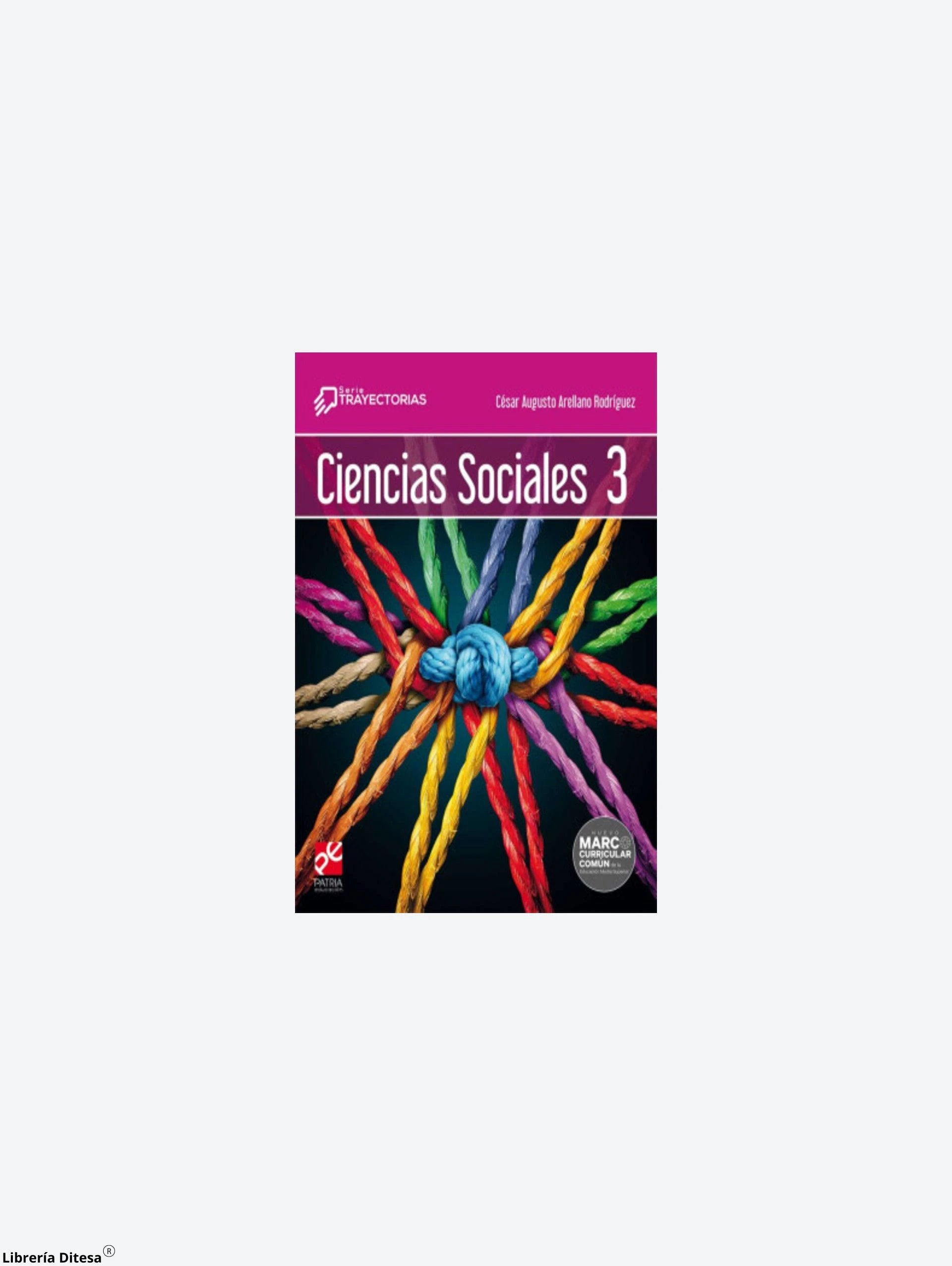 Ciencias Sociales 3. Trayectorias by Patria