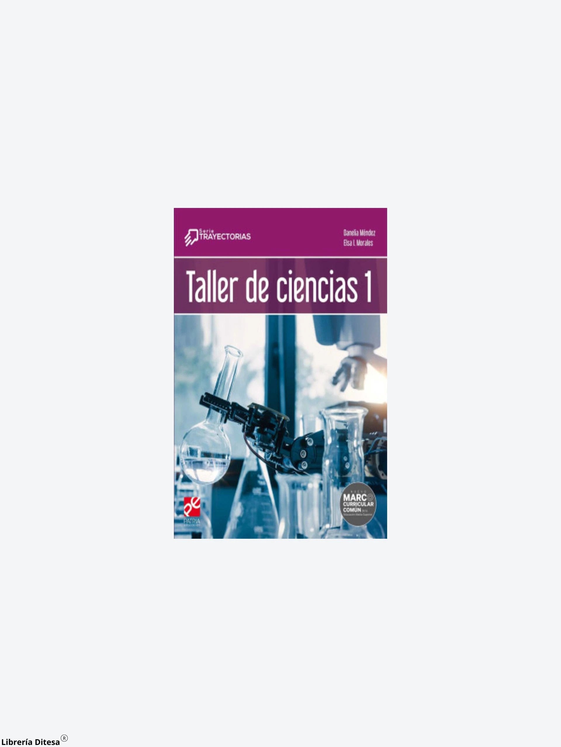 Taller De Ciencias 1 Trayectorias by Patria