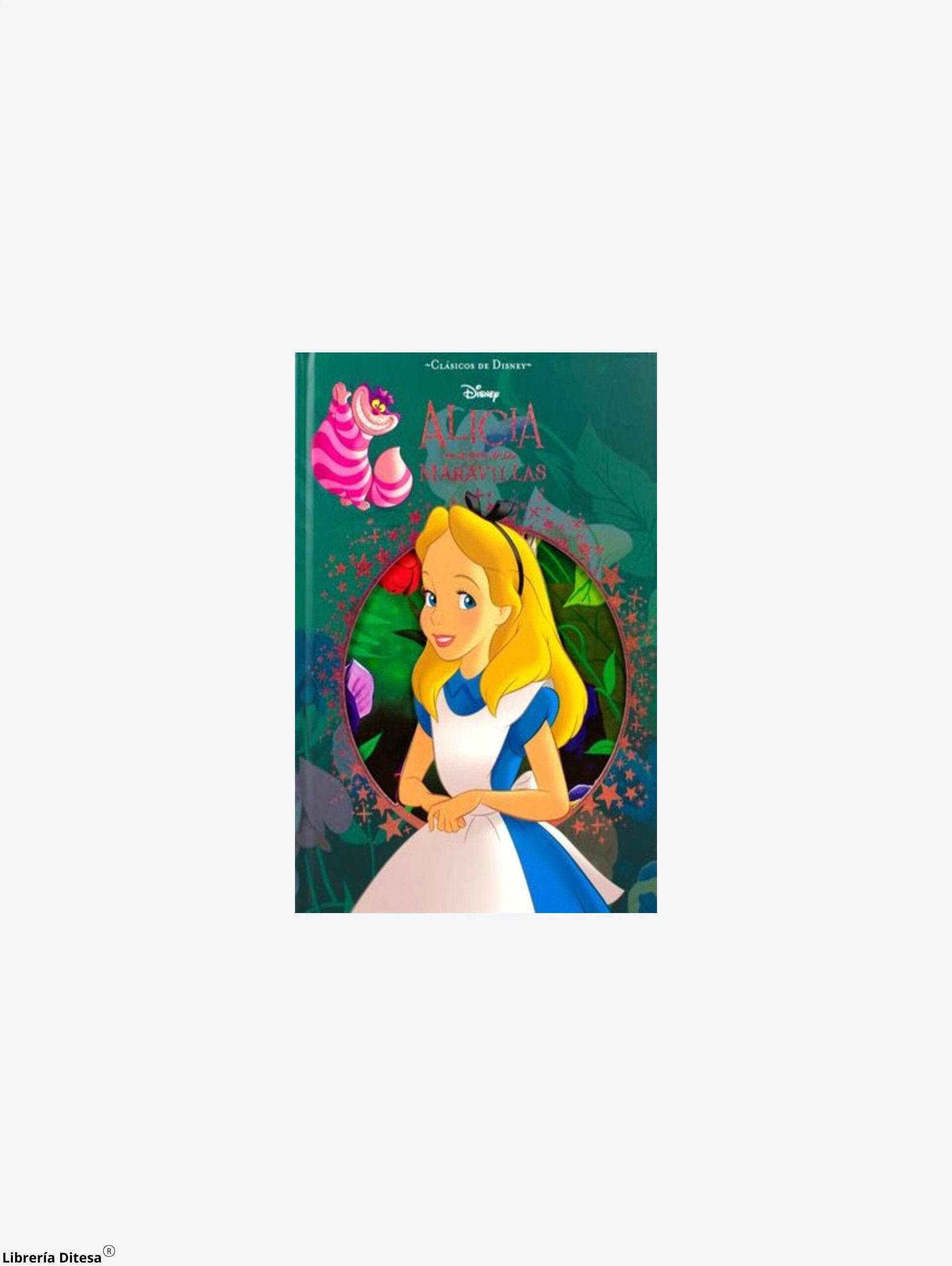 Clasicos Disney Alicia En El Pais De Las by Advanced Marketing