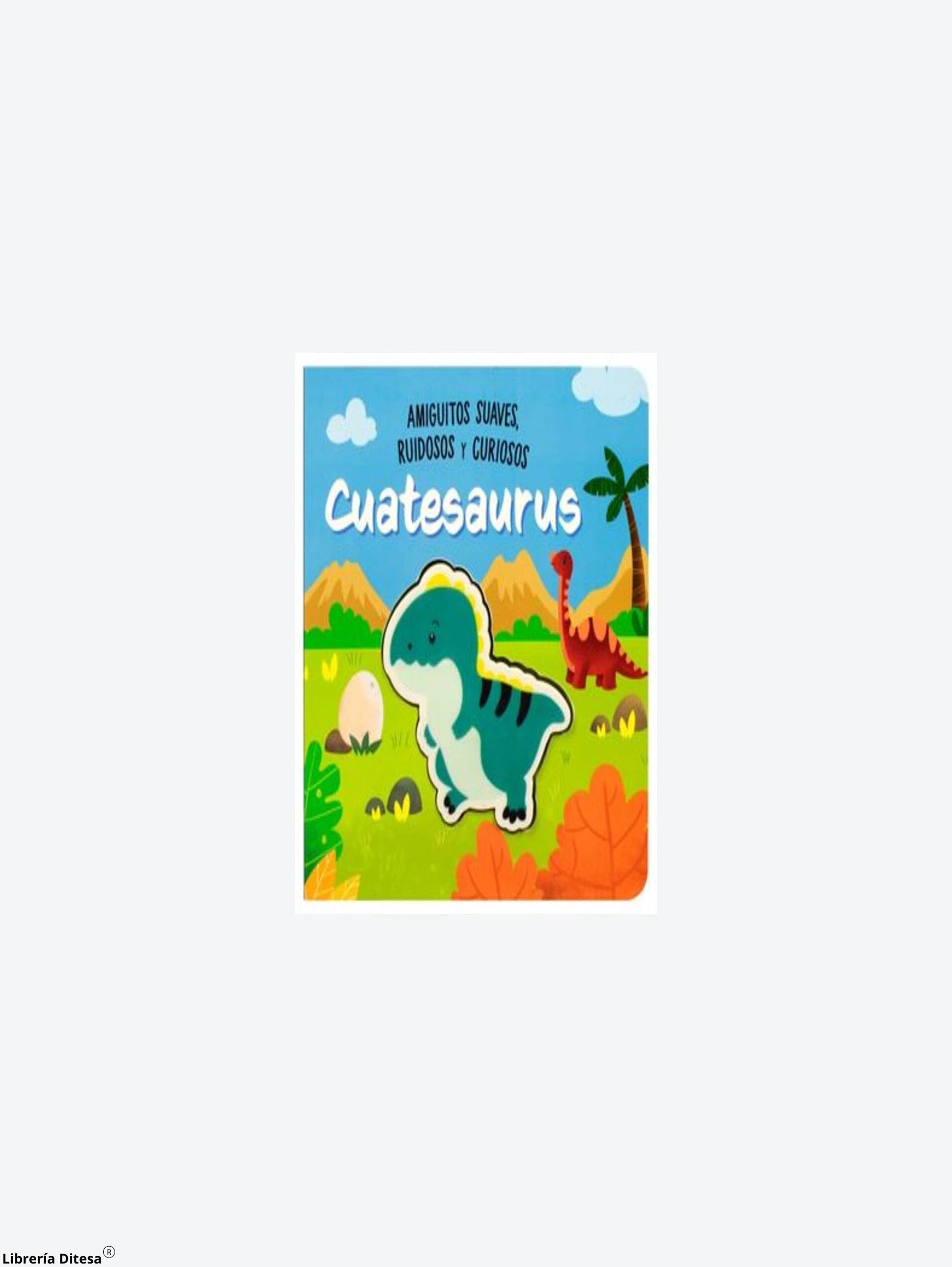 Cuatesaurus Amiguitos Suaves Ruidosos Y by Advanced Marketing
