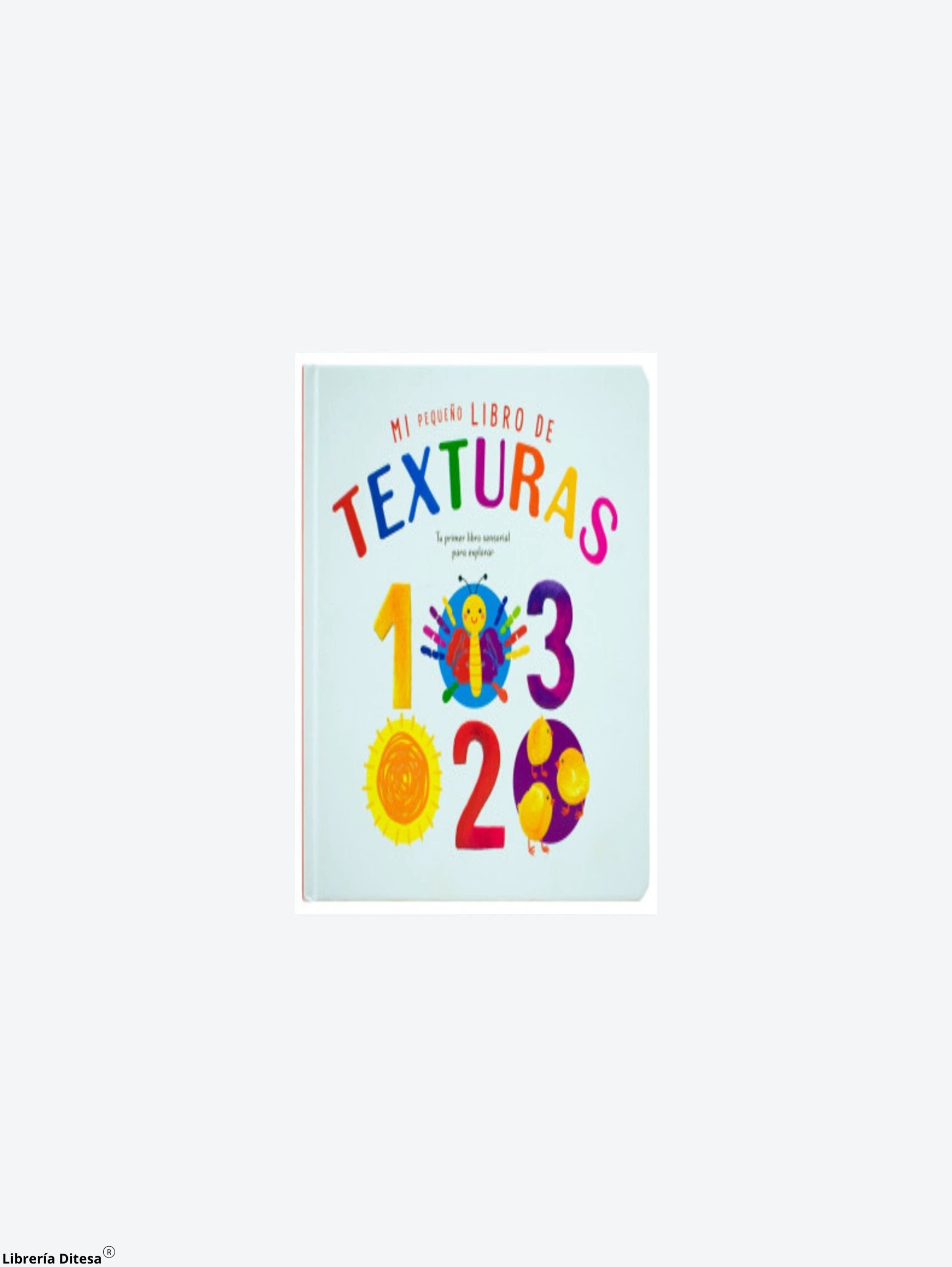 Mi Pequeño Libro De Texturas by Advanced Marketing