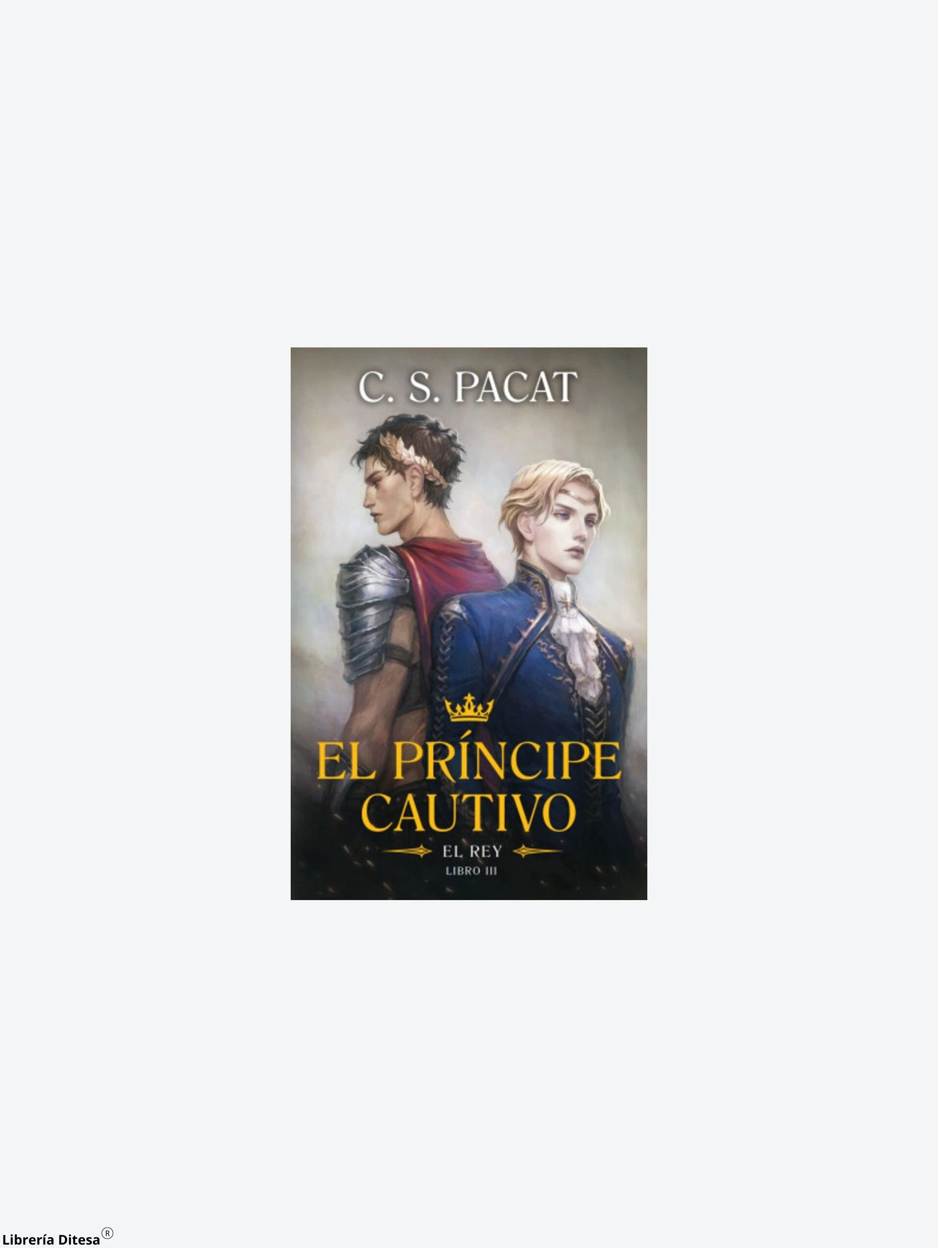 El Principe Cautivo. El Rey by Urano