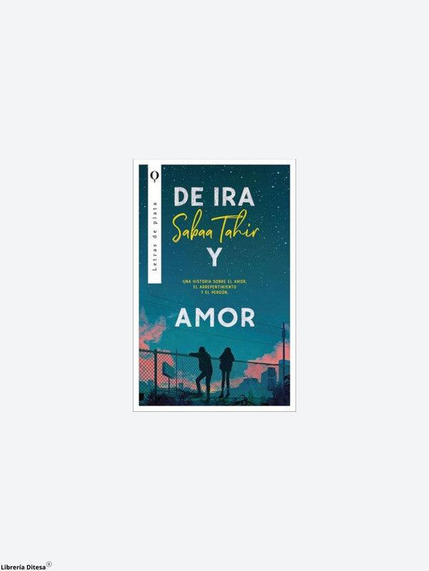 De Ira Y Amor