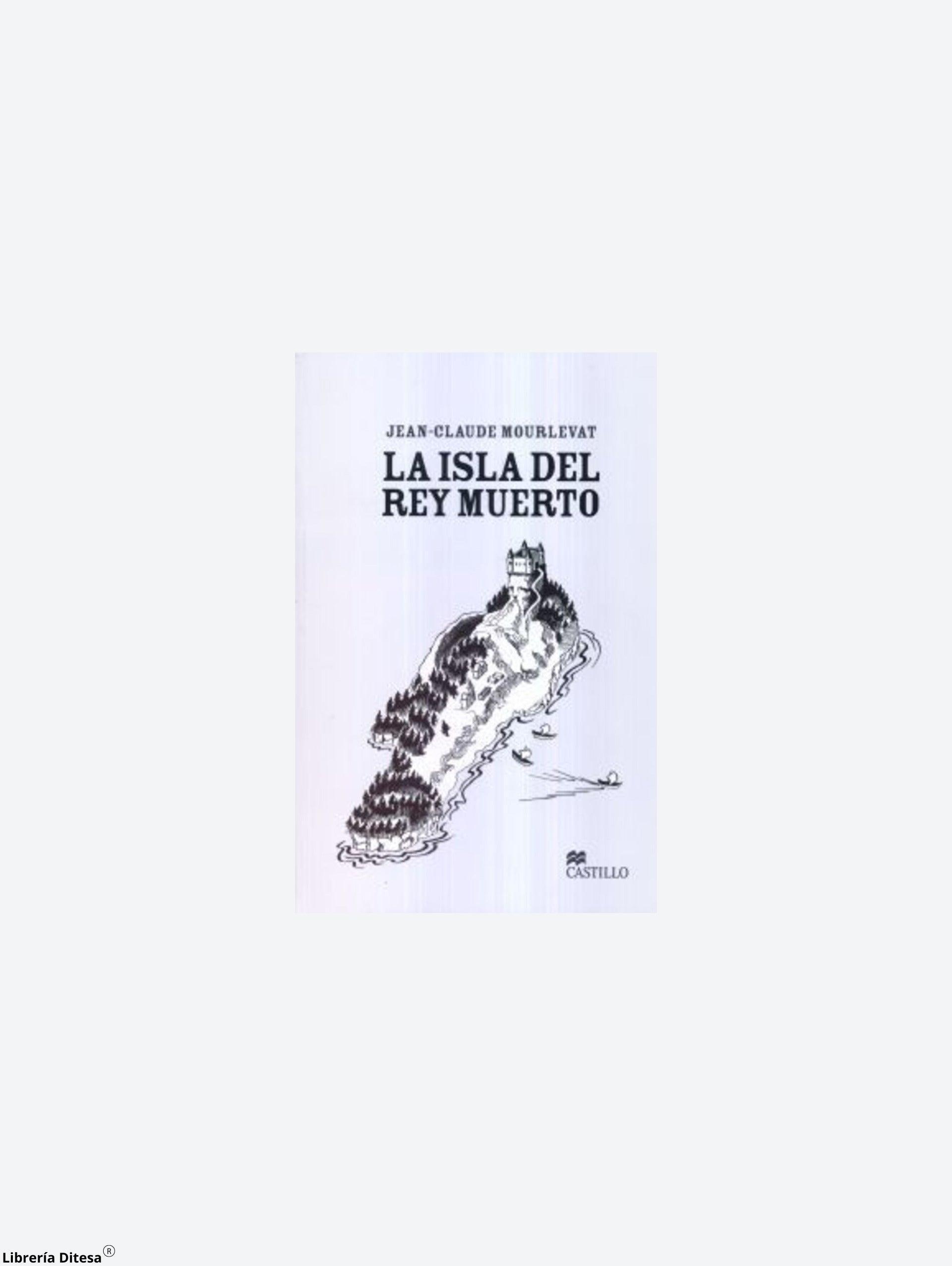 La Isla Del Rey Muerto - Librería Ditesa