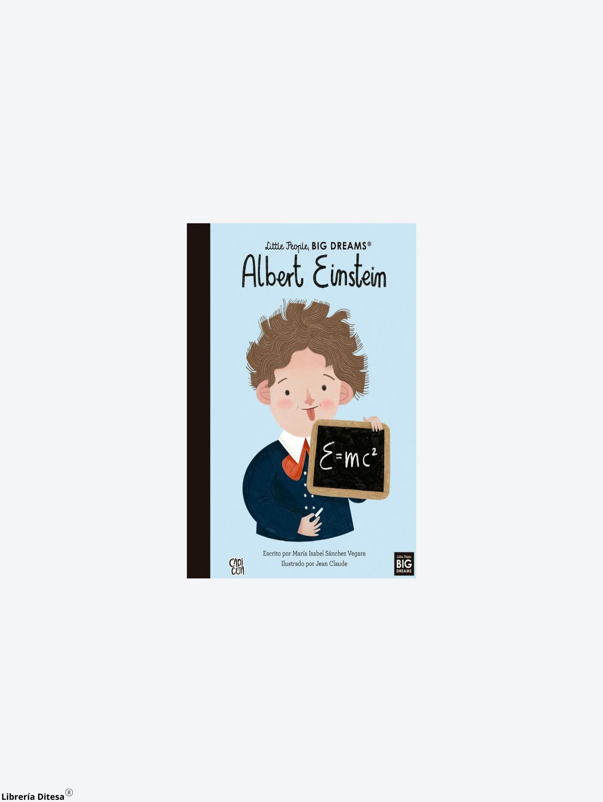 Albert Einstein, Little People, Big Drea by Vergara Y Riba
