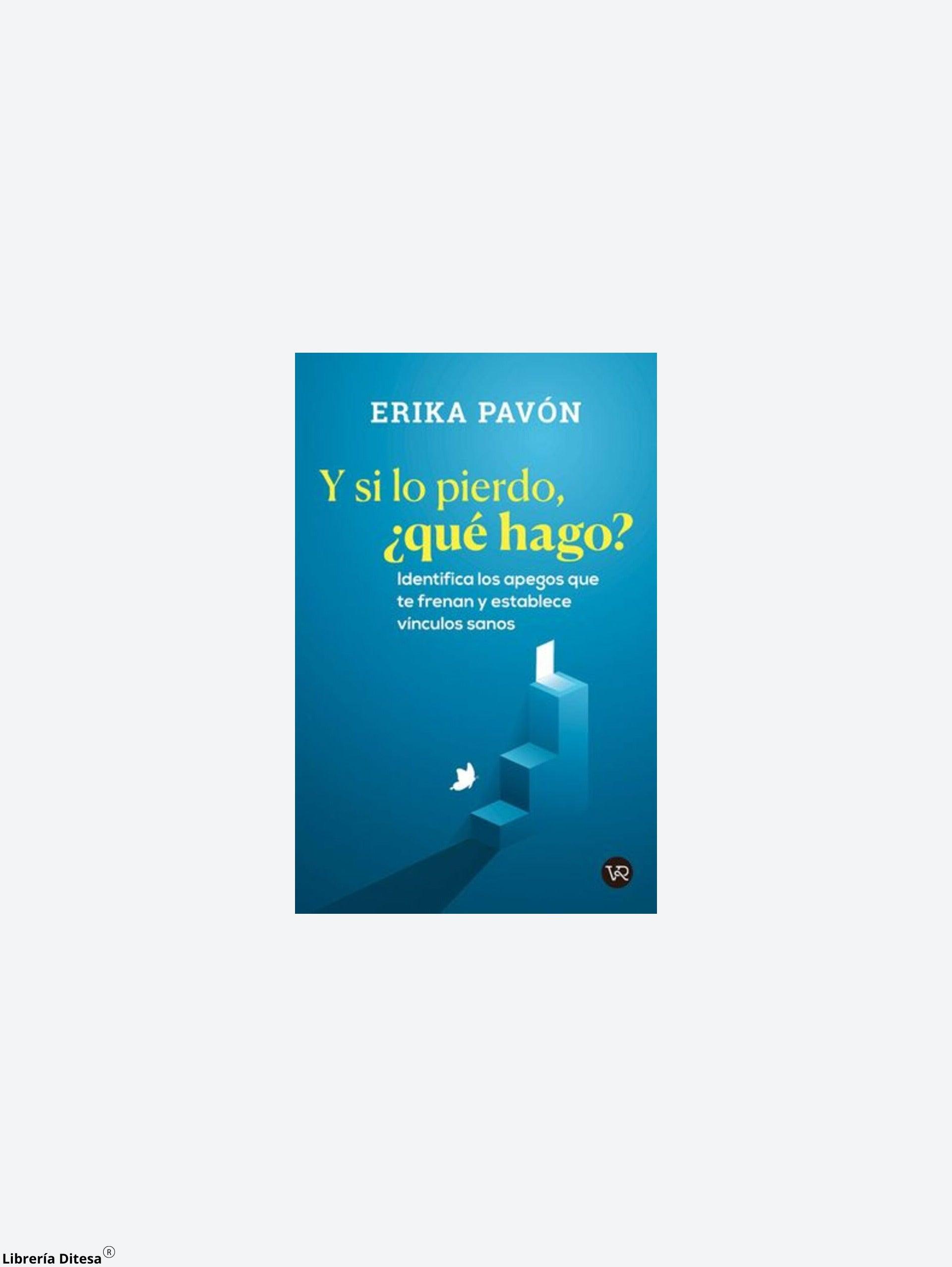 Y Si Lo Pierdo, ¿Qué Hago? - Librería Ditesa