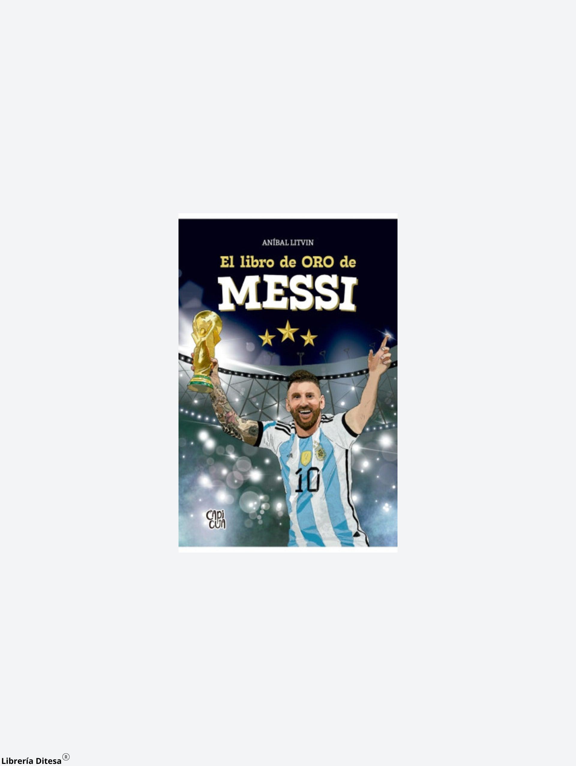 El Libro De Oro De Messi - Librería Ditesa