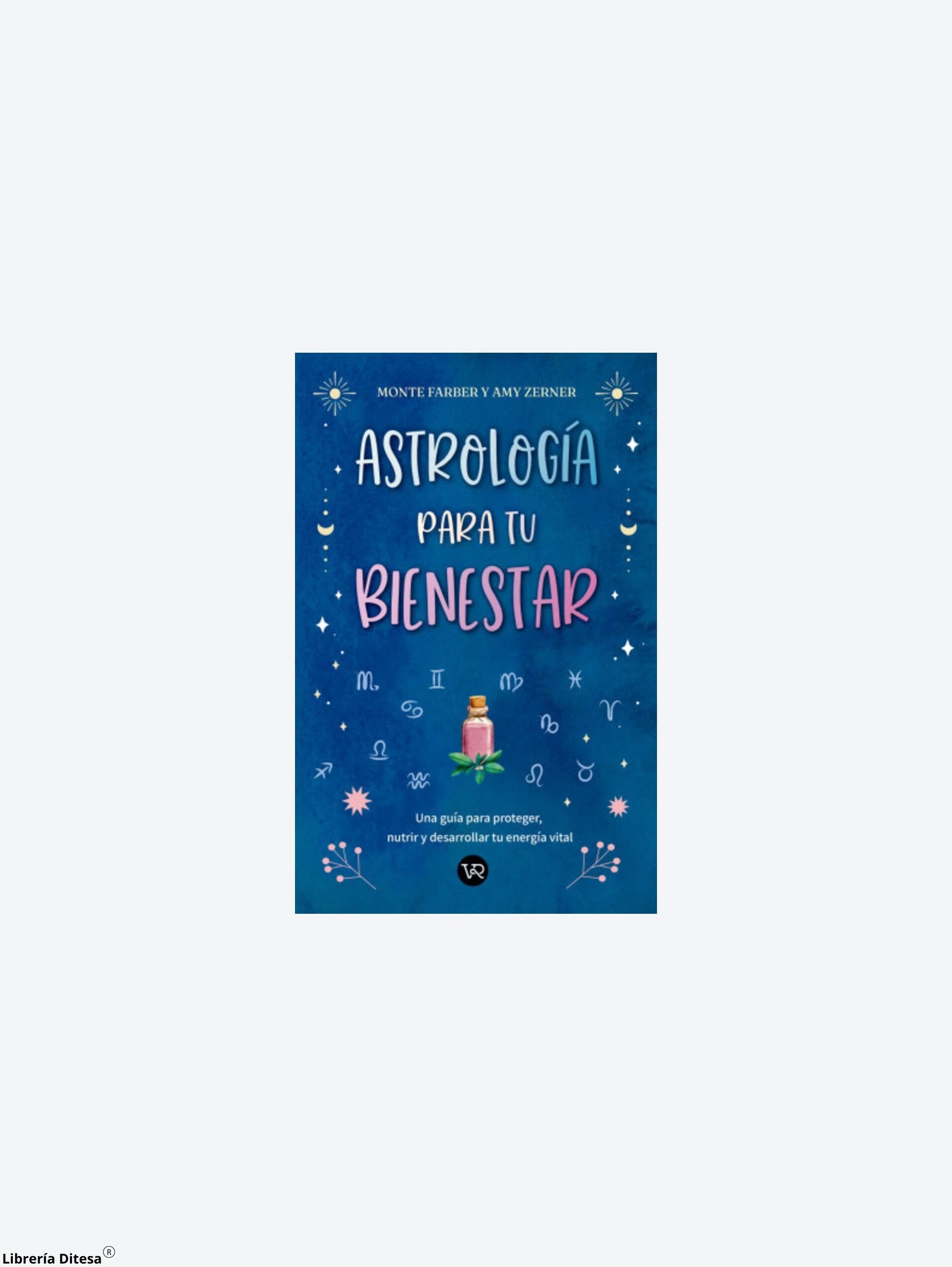 Astrologia Para Tu Bienestar Rv by Vergara Y Riba