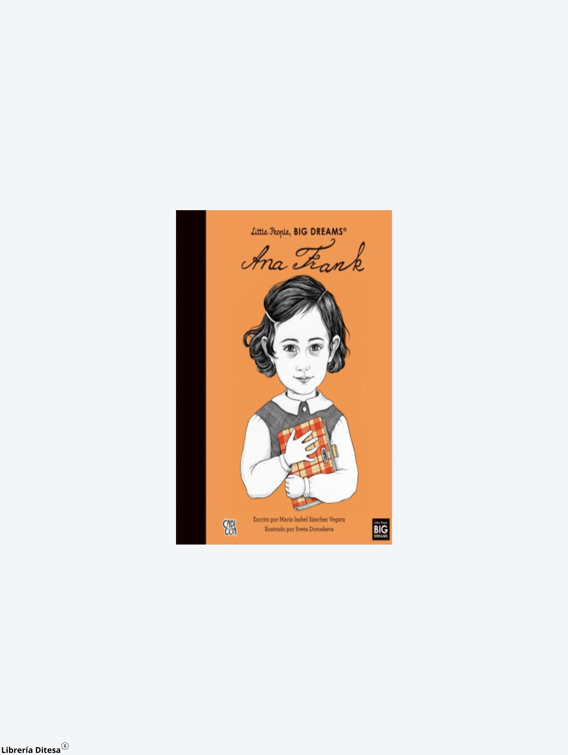 Ana Frank. Little People Big Dreams by Vergara Y Riba