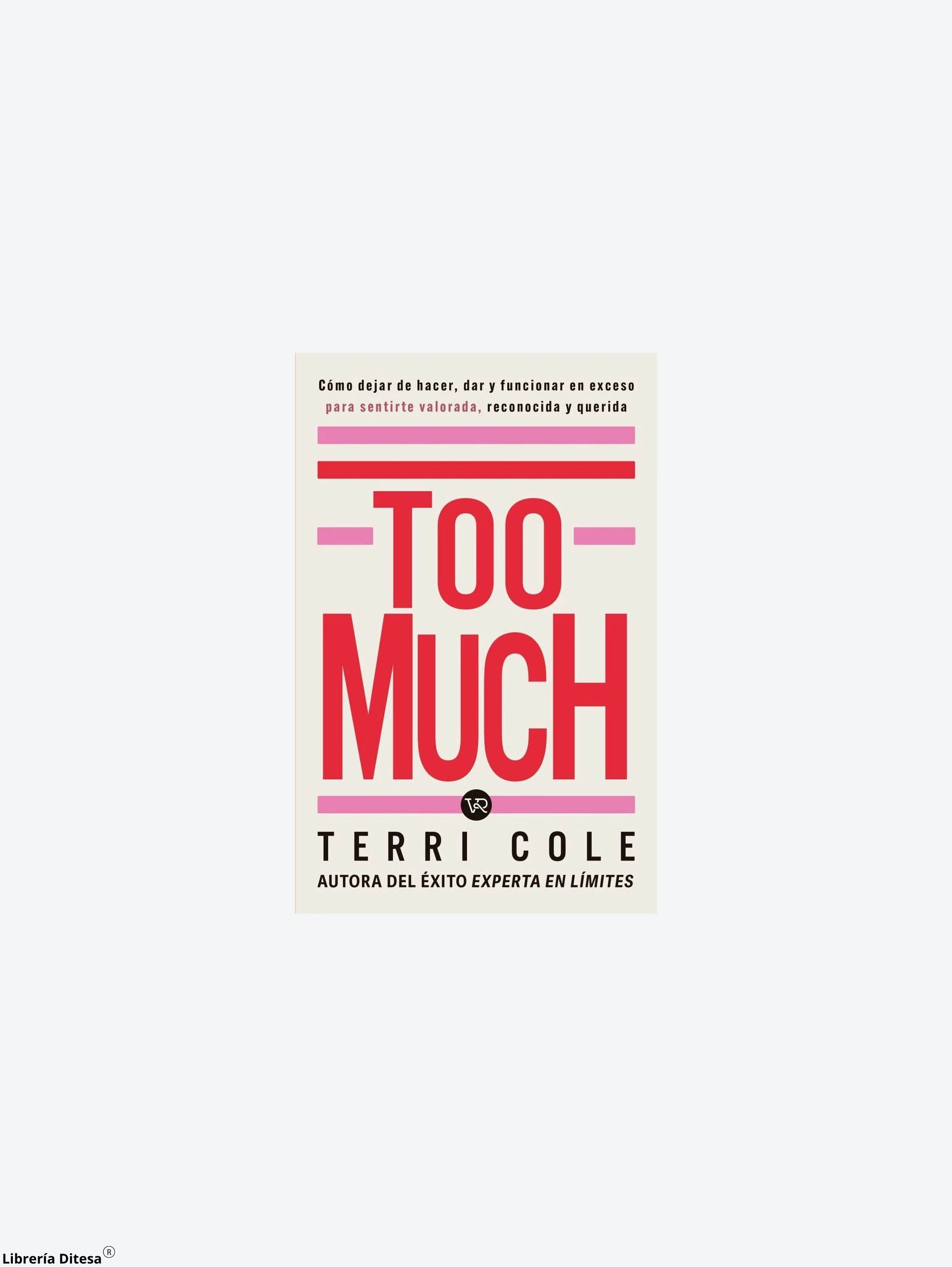 Too Much by Vergara Y Riba