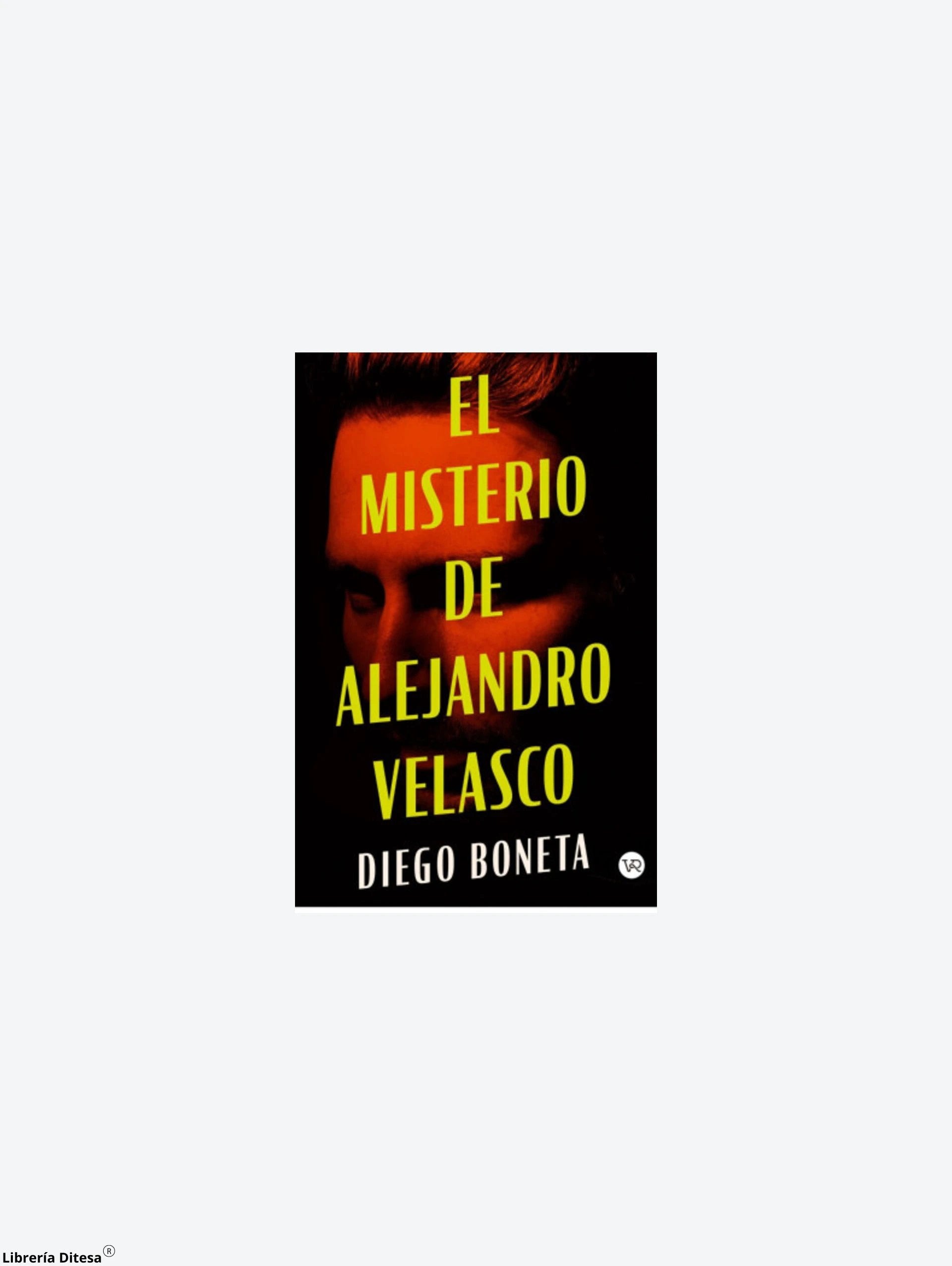 El Misterio De Alejandro Velasco by Vergara Y Riba