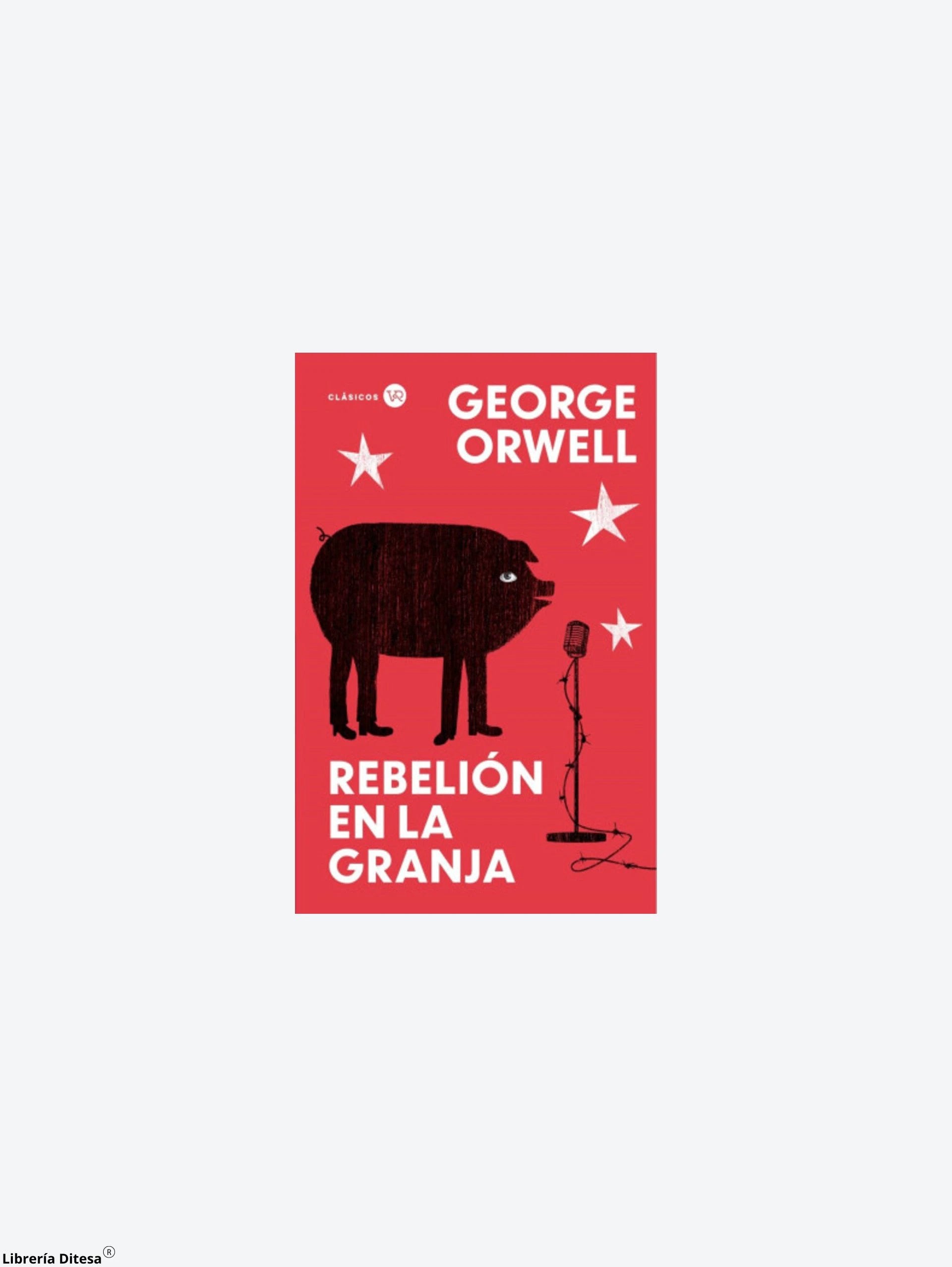 La Rebelion En La Granja by Vergara Y Riba