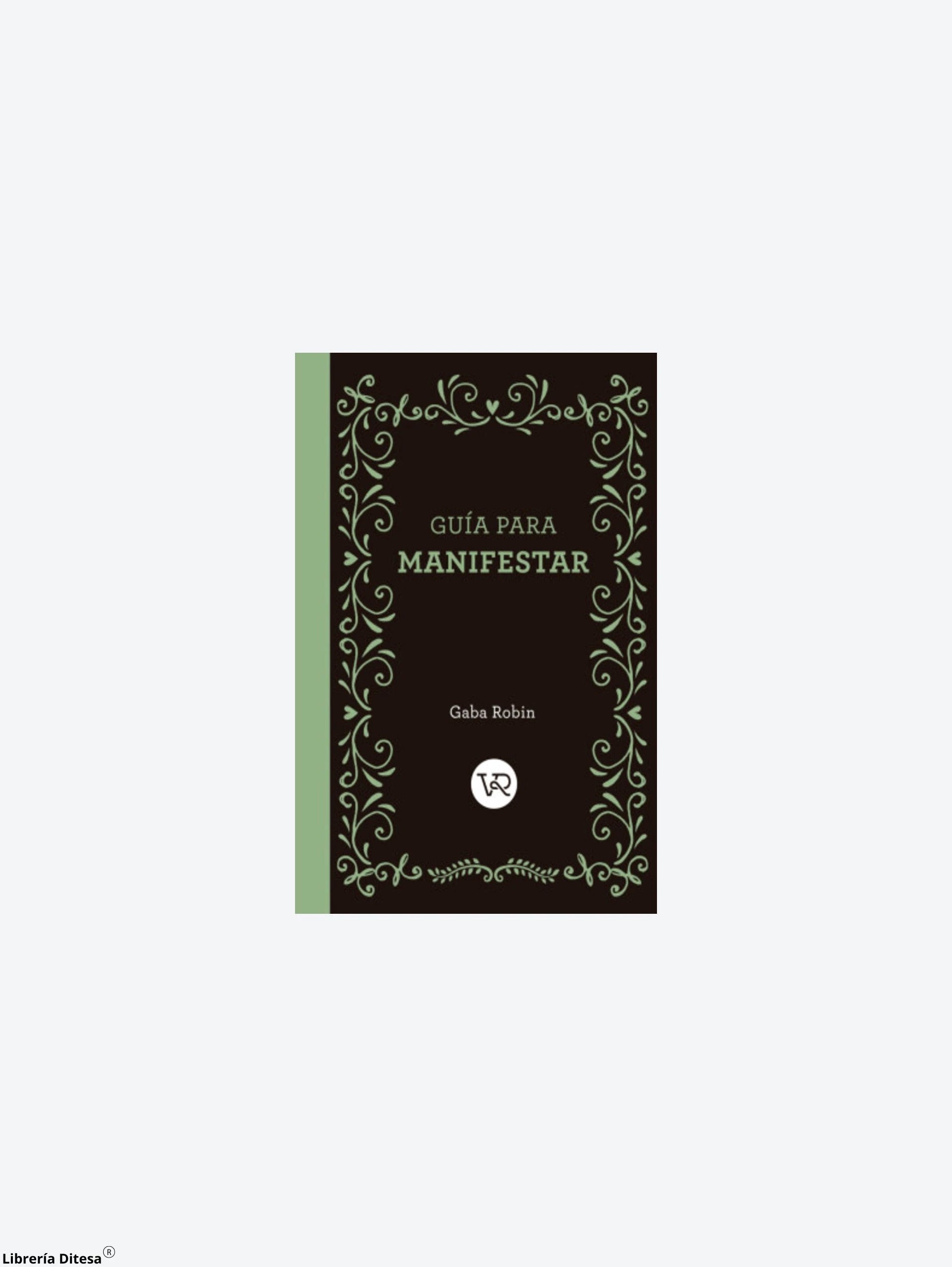 Guia Para Manifestar by Vergara Y Riba