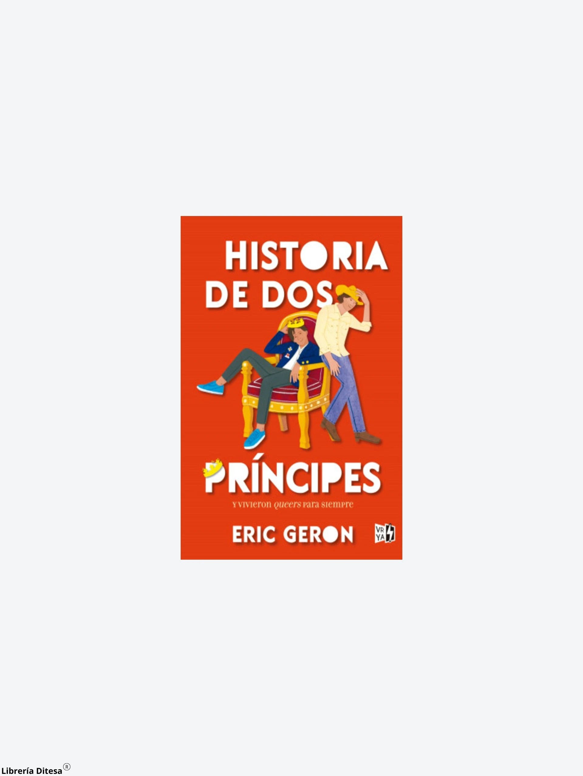 Historia De Dos Principes by Vergara Y Riba