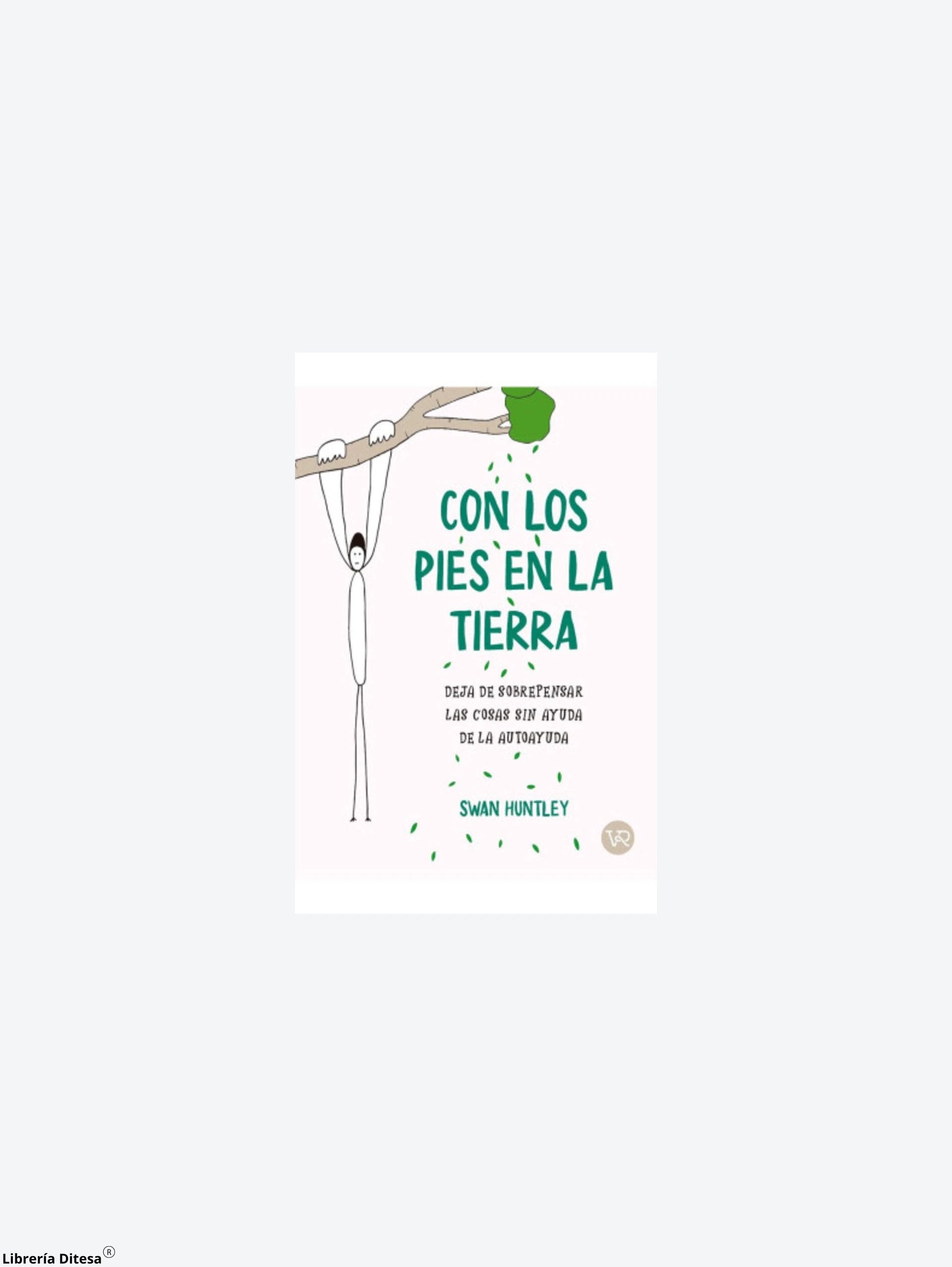 Con Los Pies En La Tierra by Vergara Y Riba