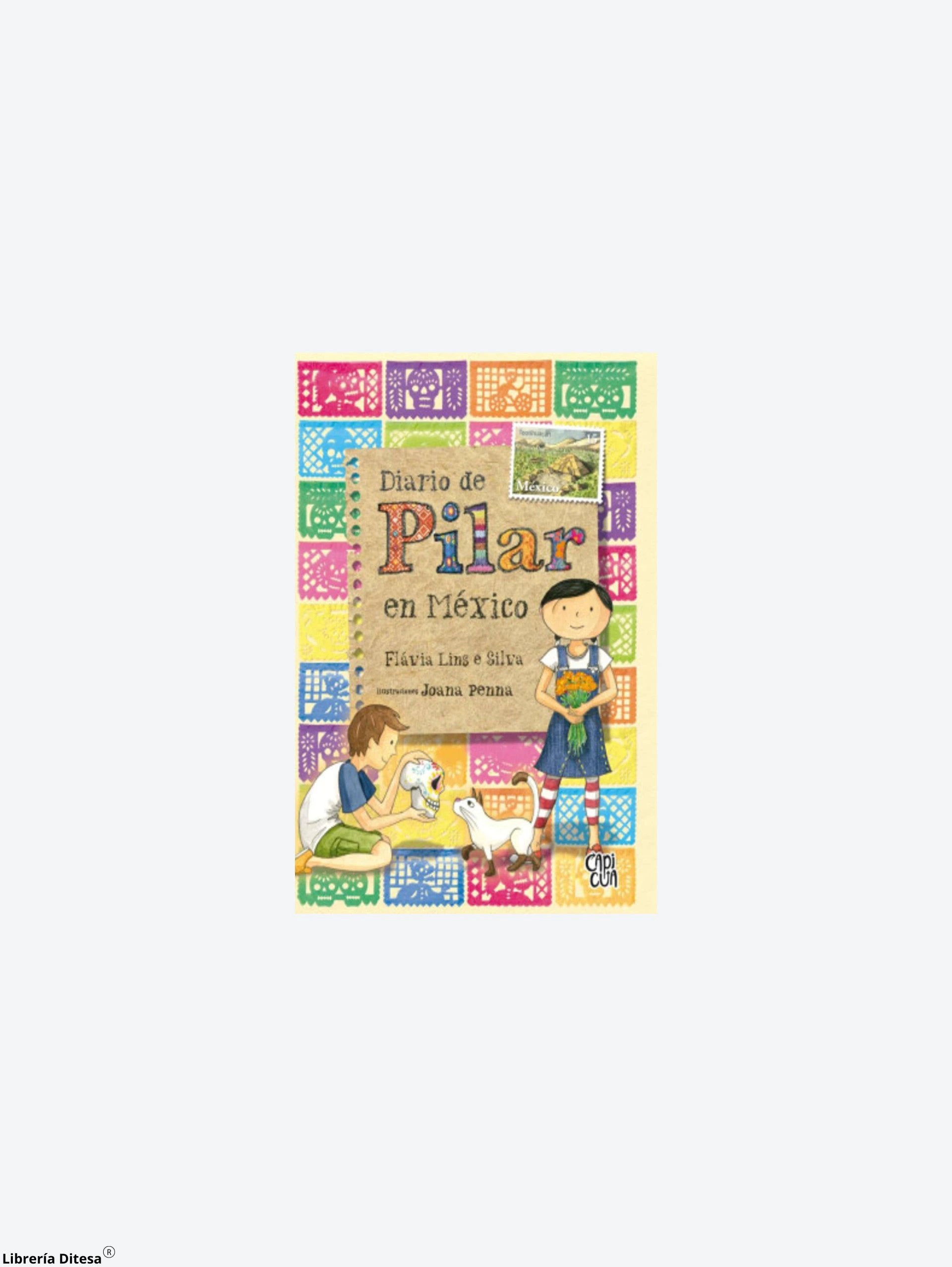 El Diario De Pilar En Mexico by Vergara Y Riba