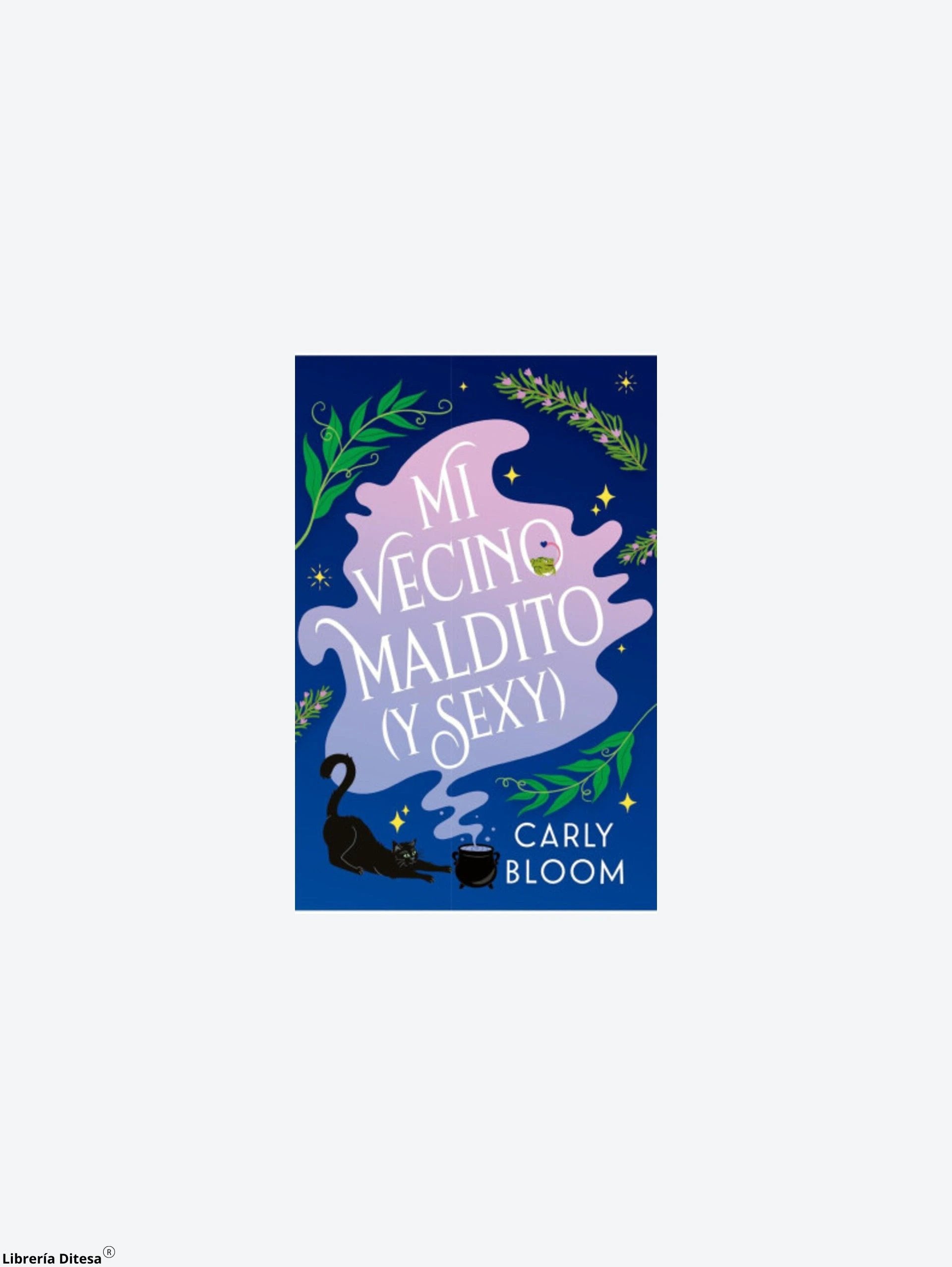 Mi Vecino Maldito Y Sexy by Vergara Y Riba
