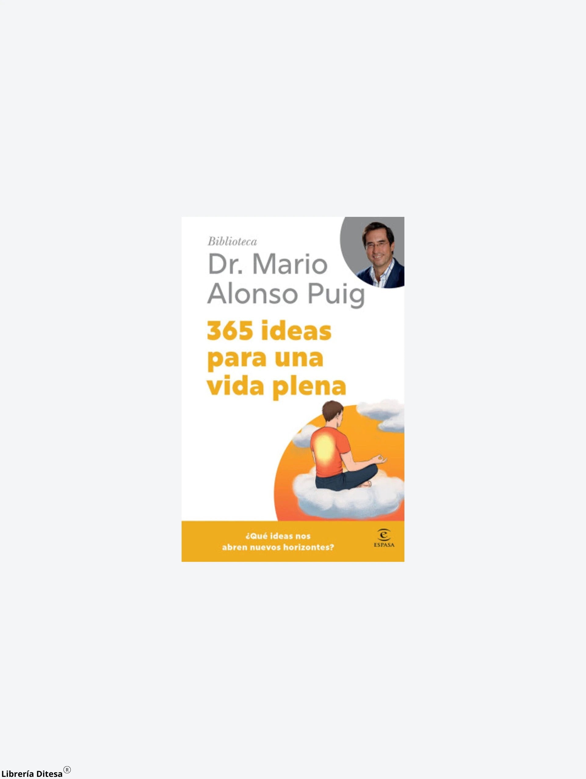 365 Ideas Para Una Vida Plena by Paidos