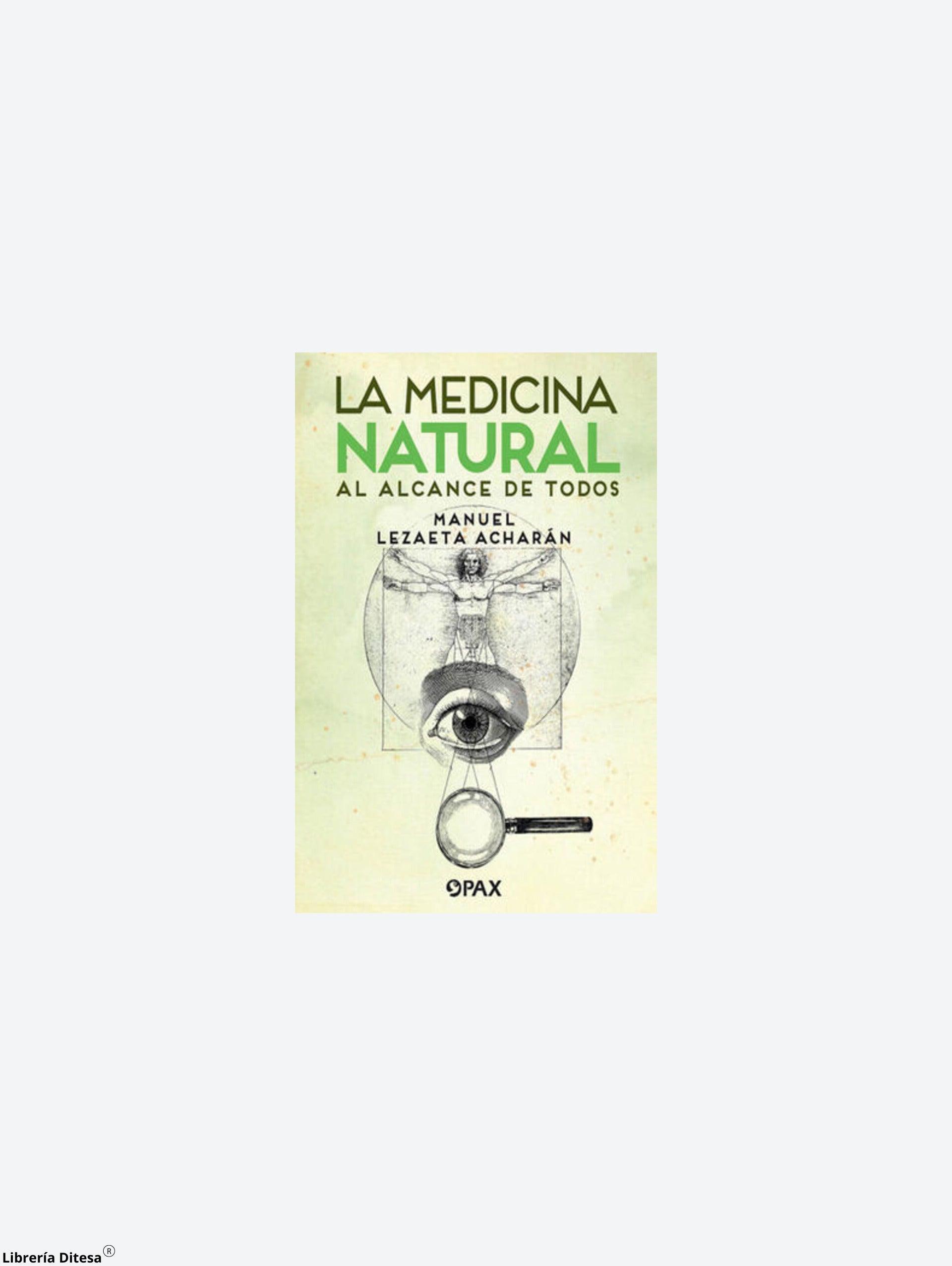 La Medicina Natural Al Alcance De Todos - Librería Ditesa