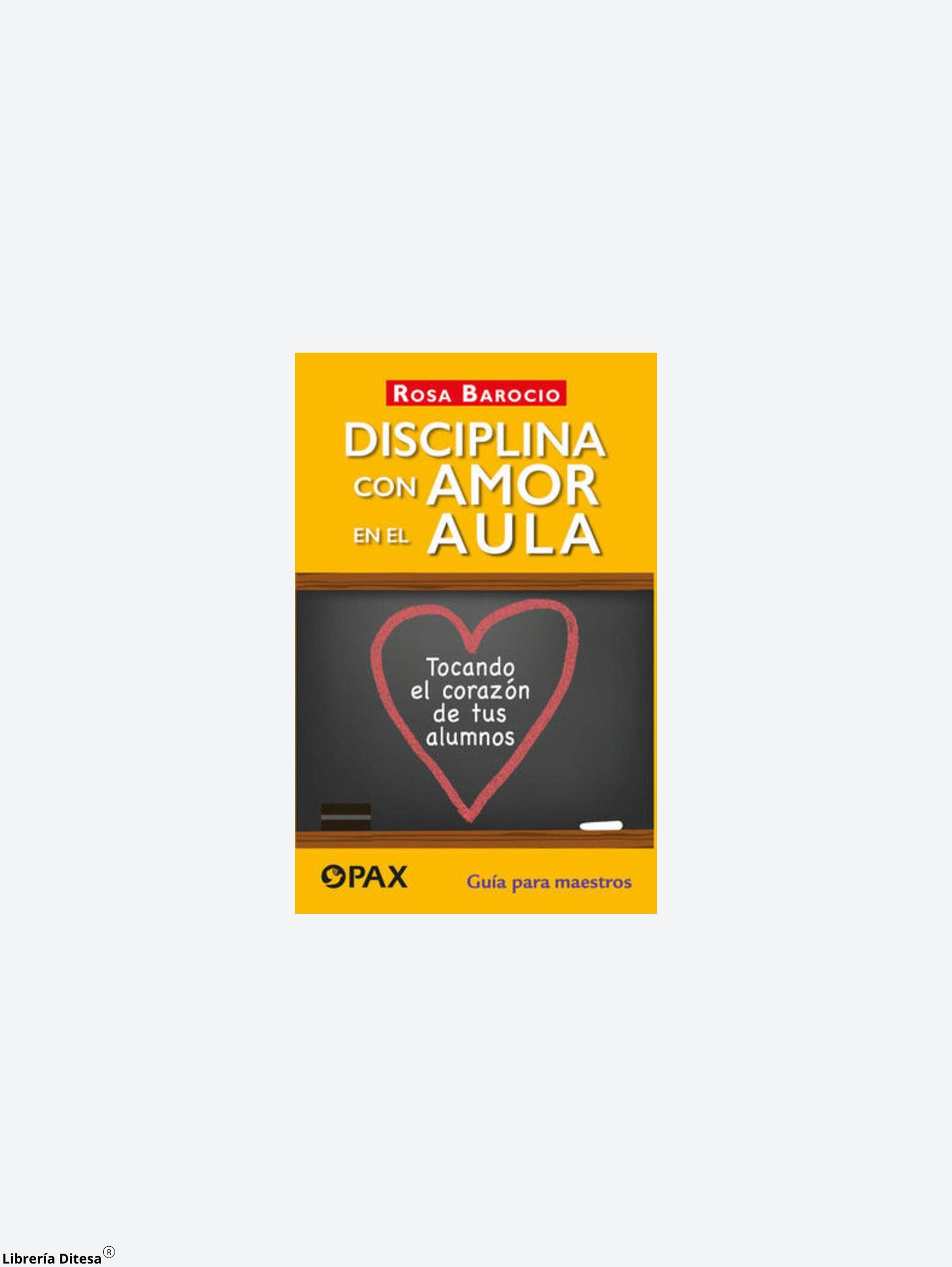 Disciplina Con Amor En El Aula - Librería Ditesa