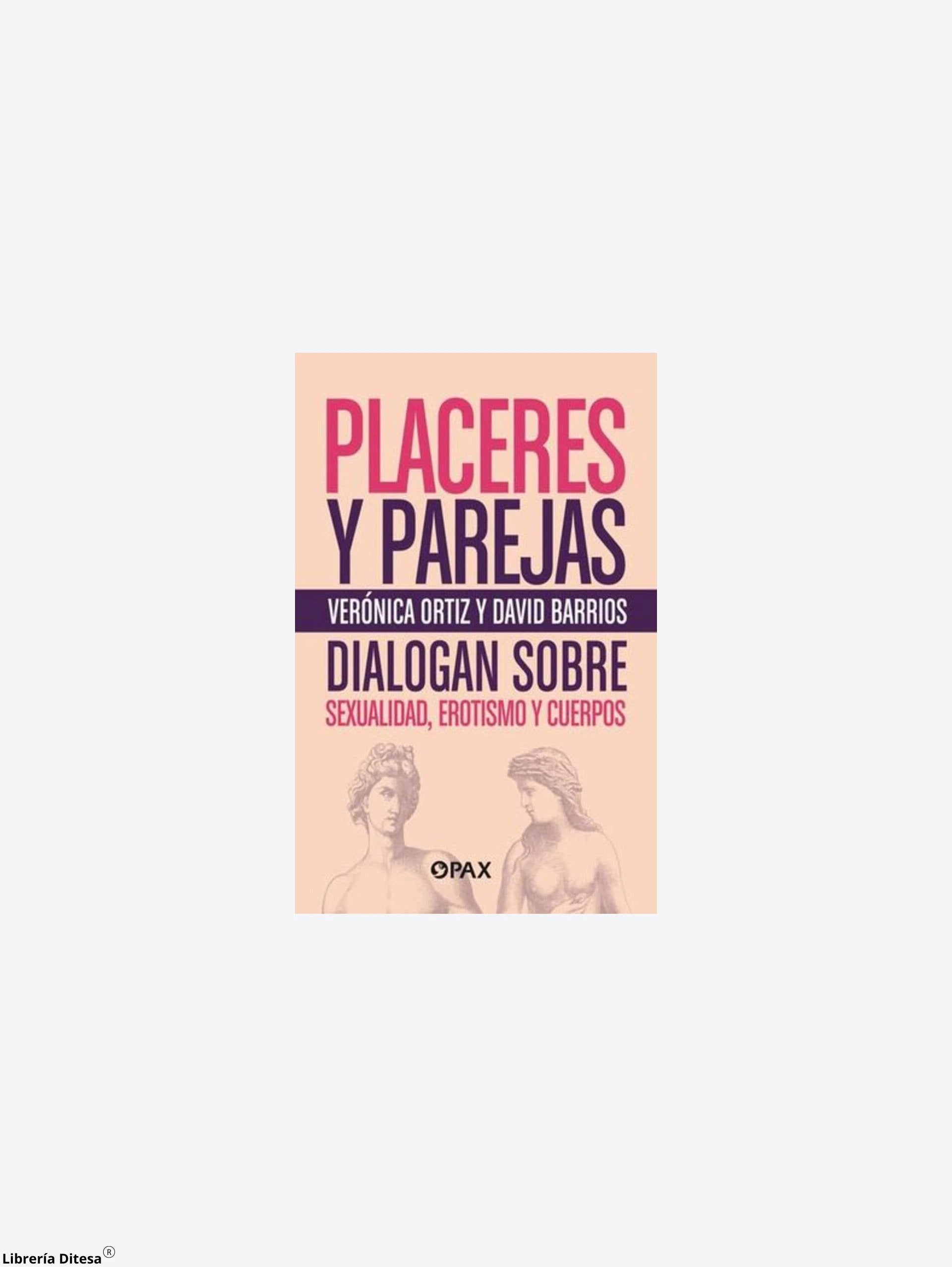 Placeres Y Parejas by Pax