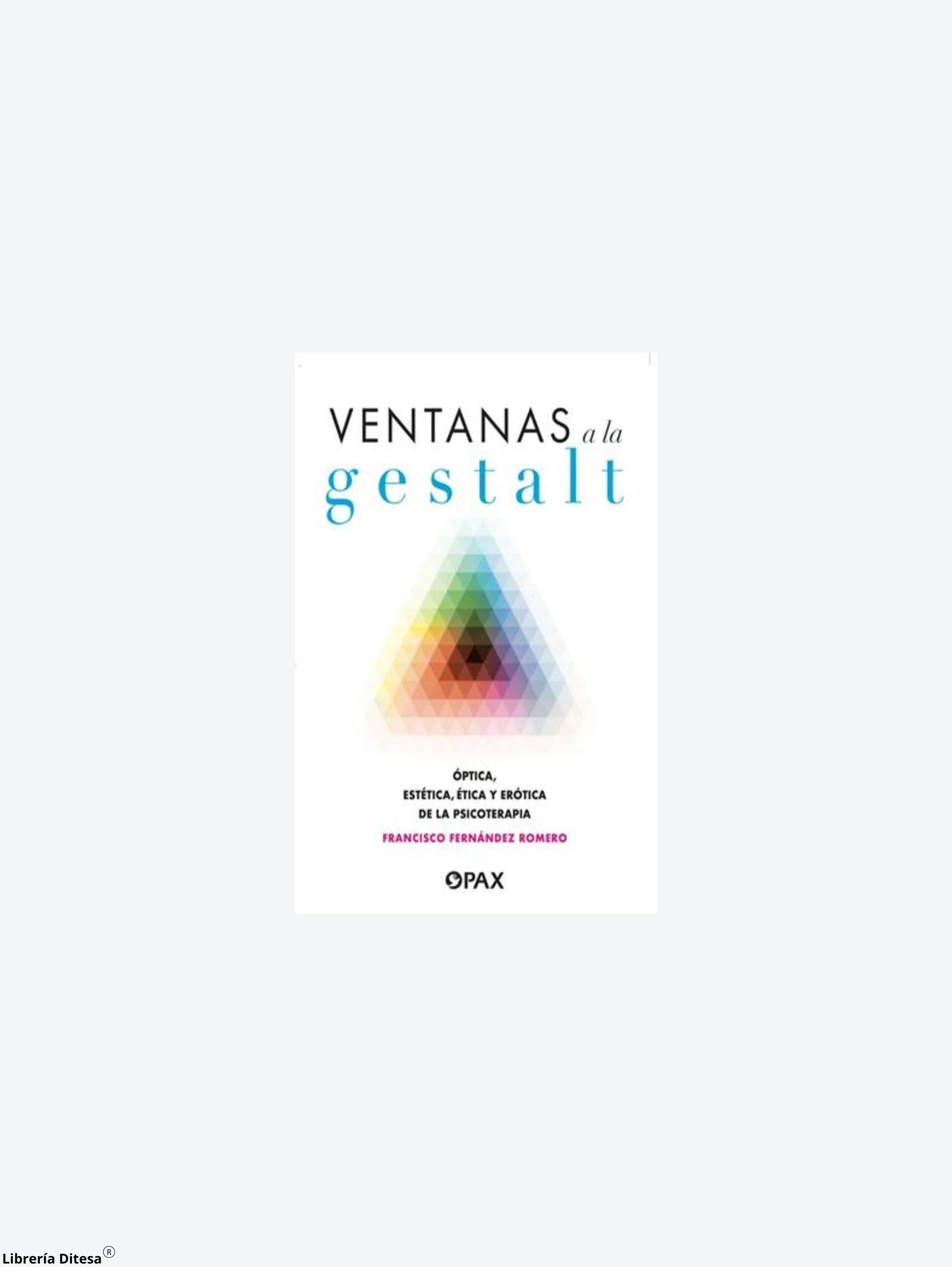 Ventanas A La Gestalt by Pax