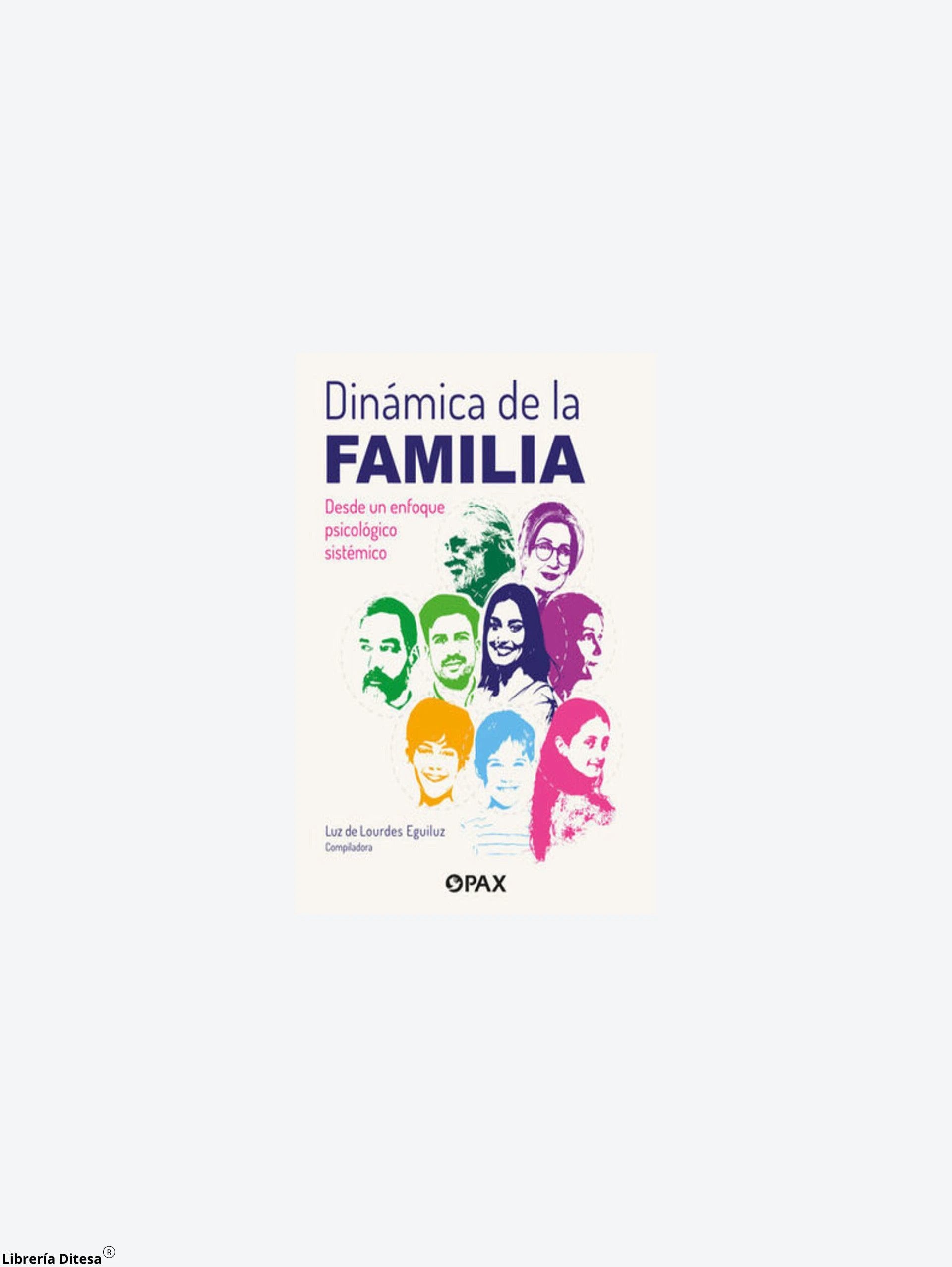 Dinamica De La Familia by Pax