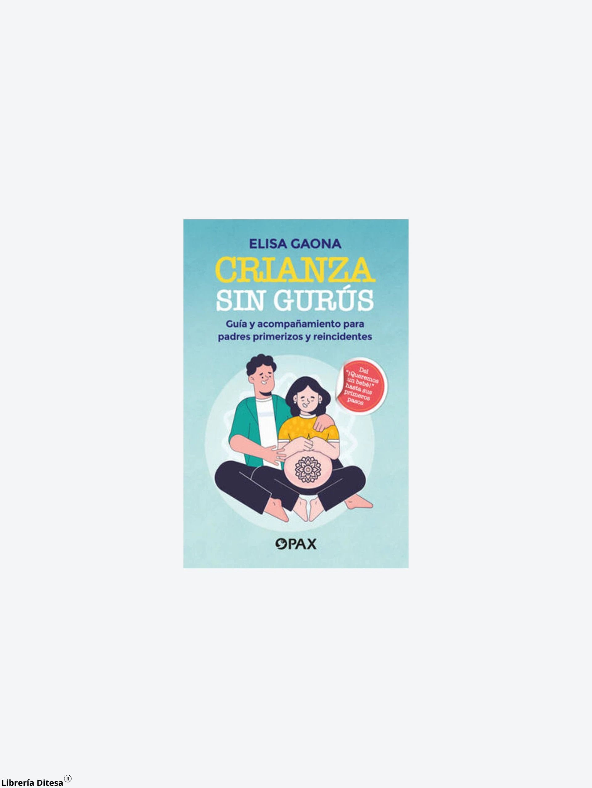 Crianza De Gurus by Pax