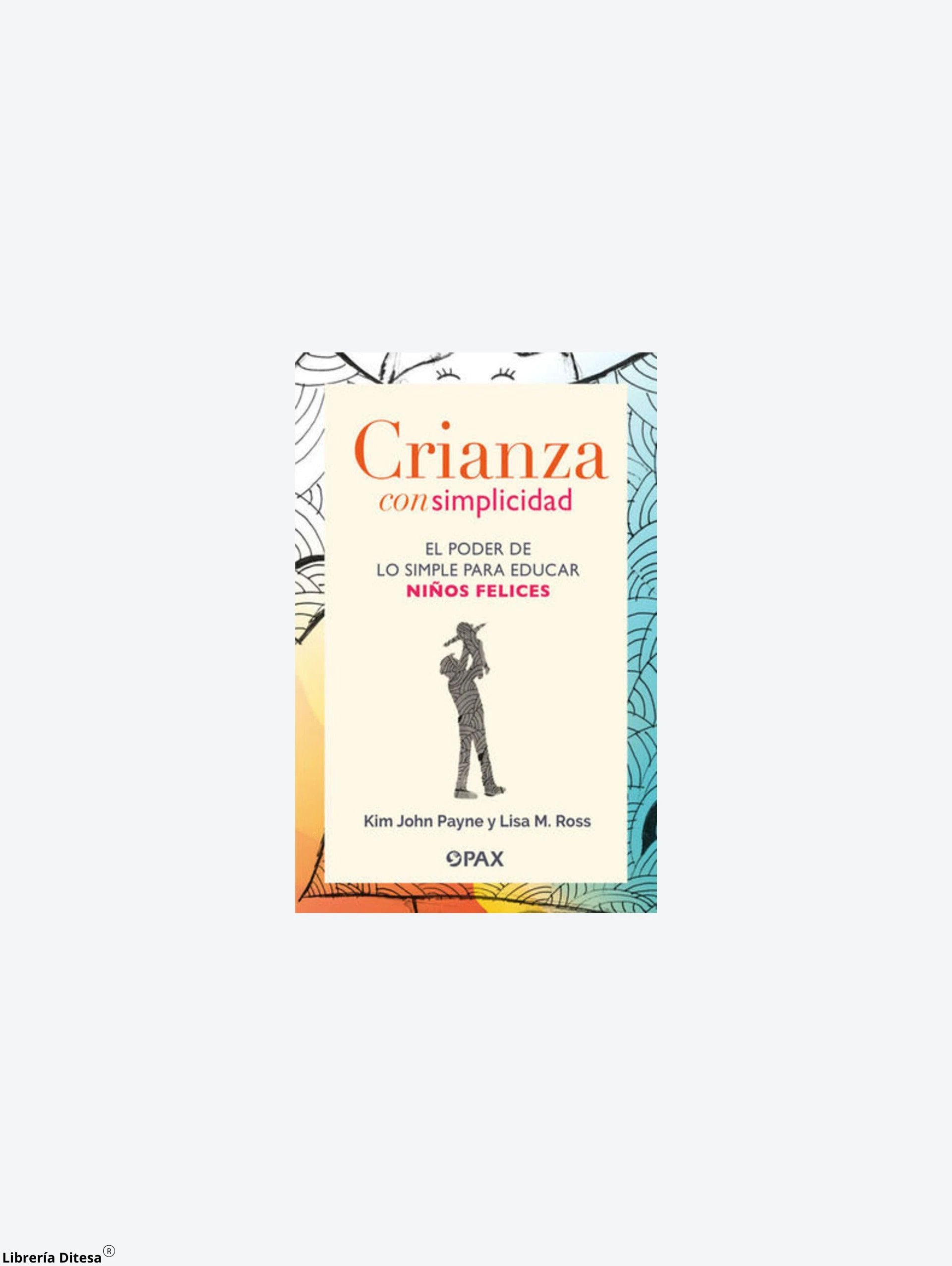 Crianza Con Simplicidad by Pax