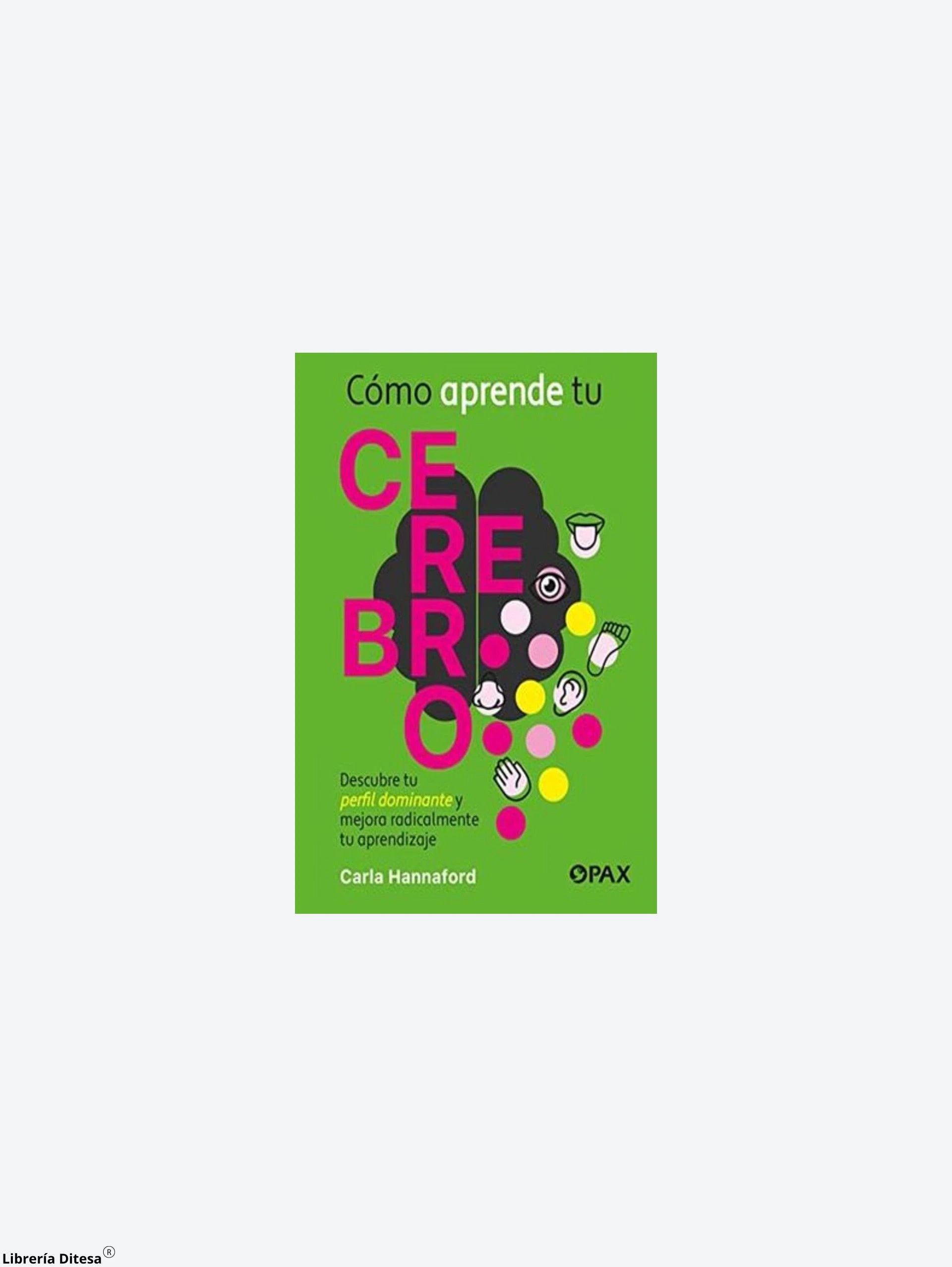 Como Aprende Tu Cerebro by Pax