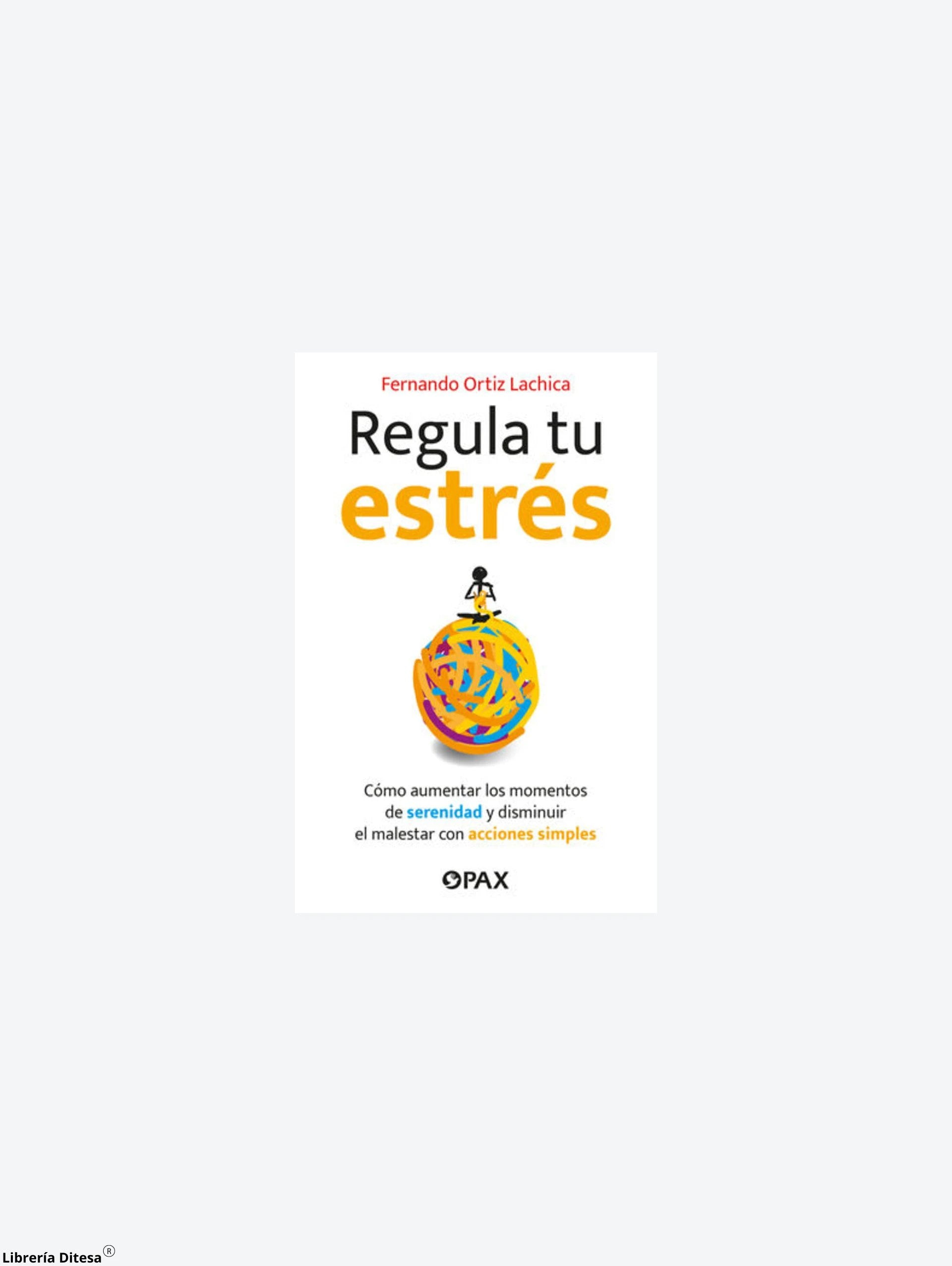 Regula Tu Estres by Pax