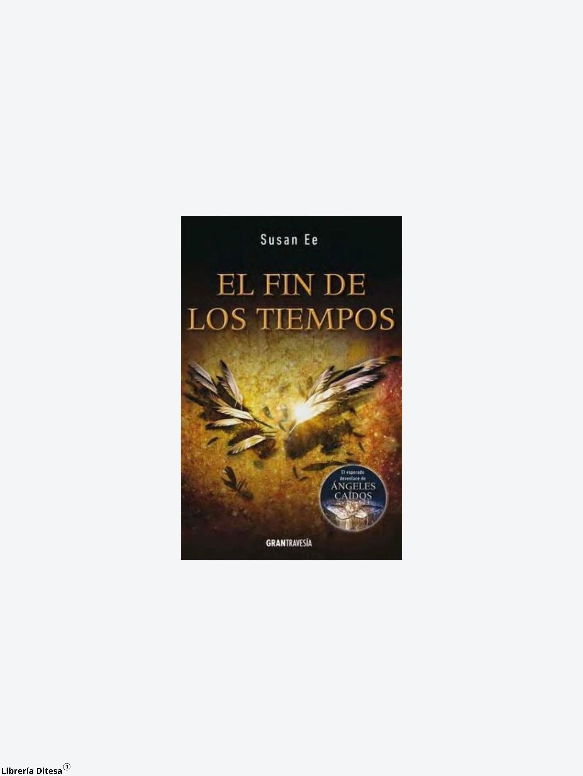 El Fin De Los Tiempos Angeles Caidos by Oceano