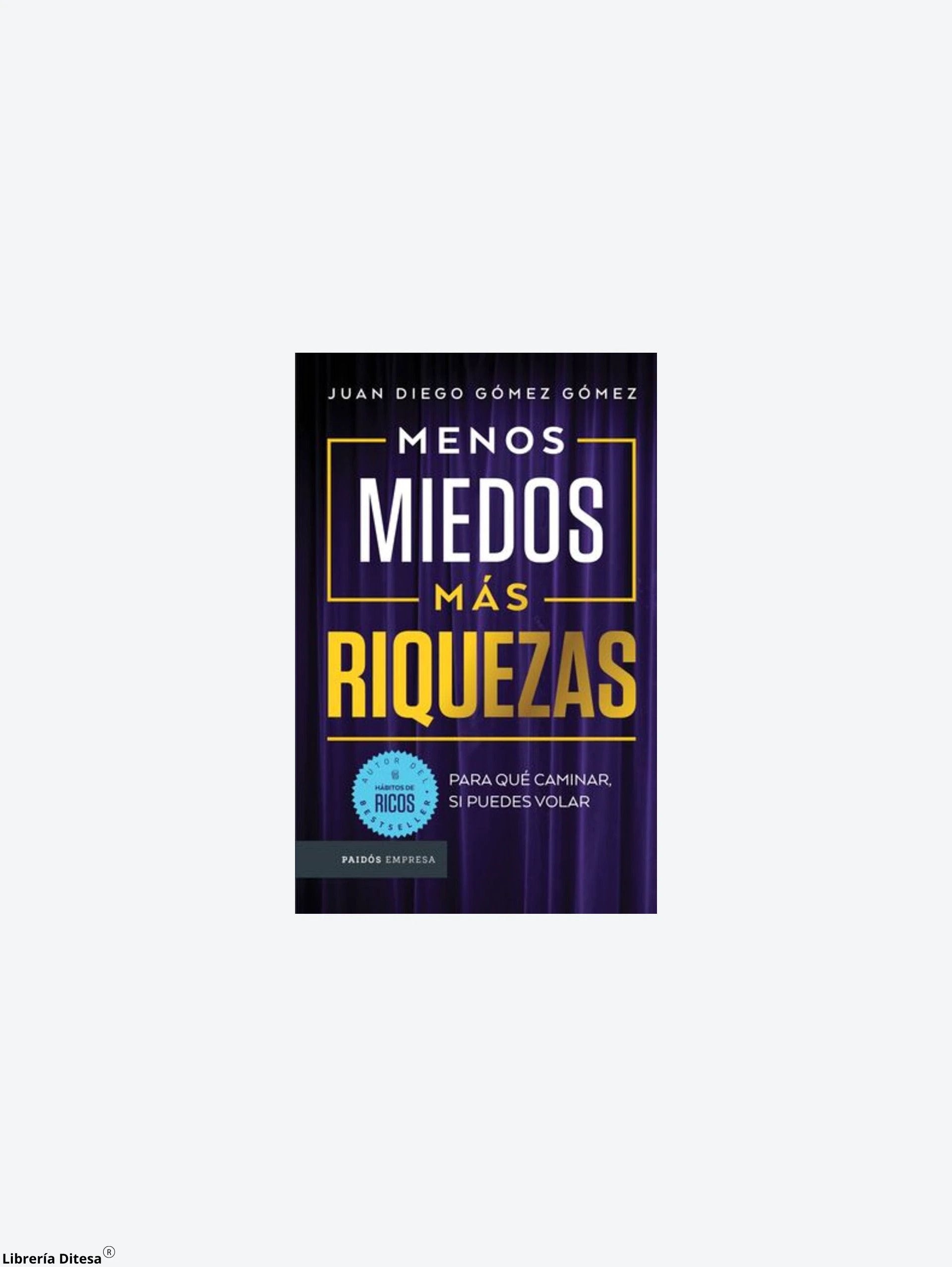 Menos Miedos, Más Riquezas by Planeta Mexicana