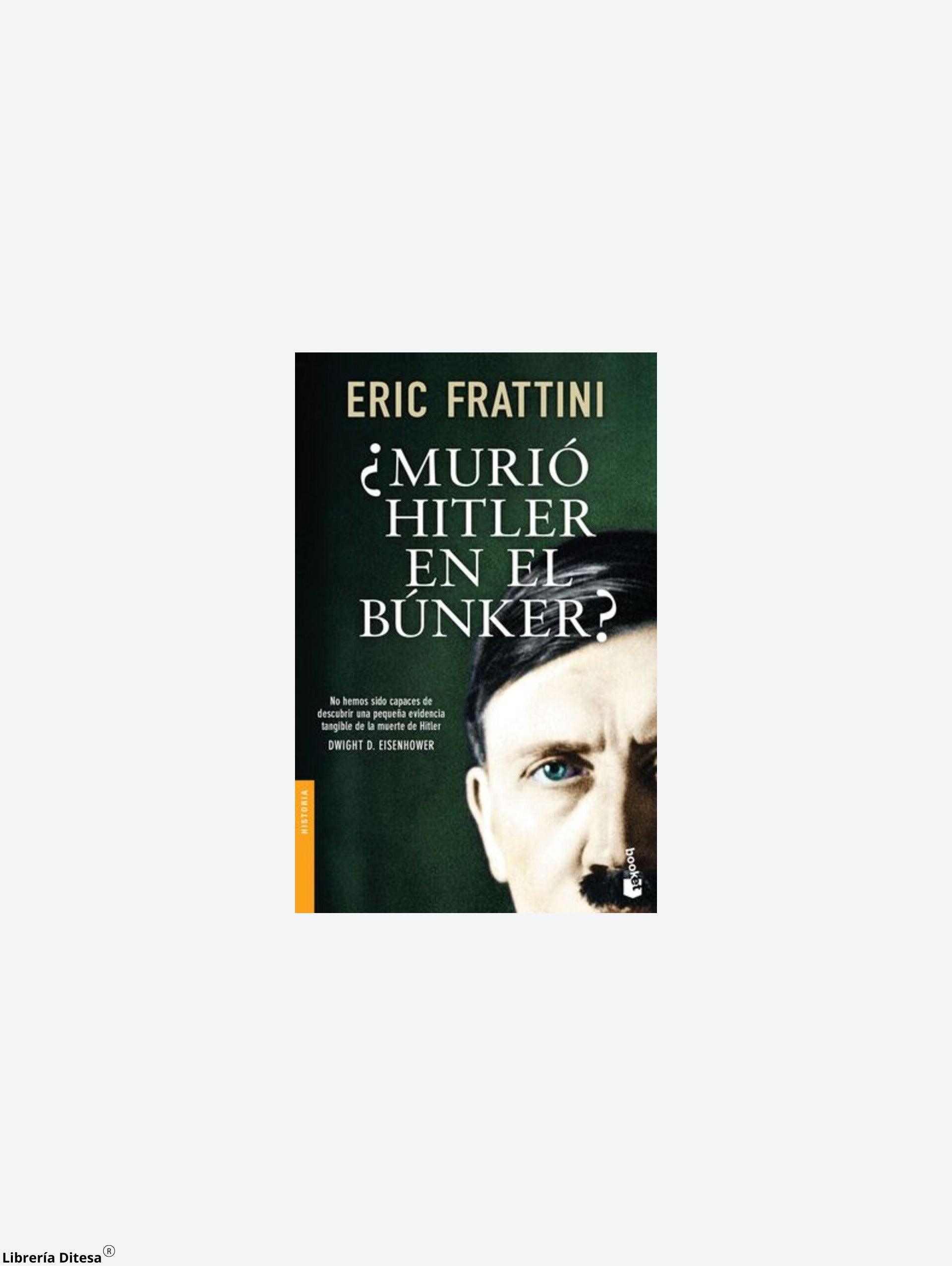 ¿Murió Hitler En El Búnker? - Librería Ditesa