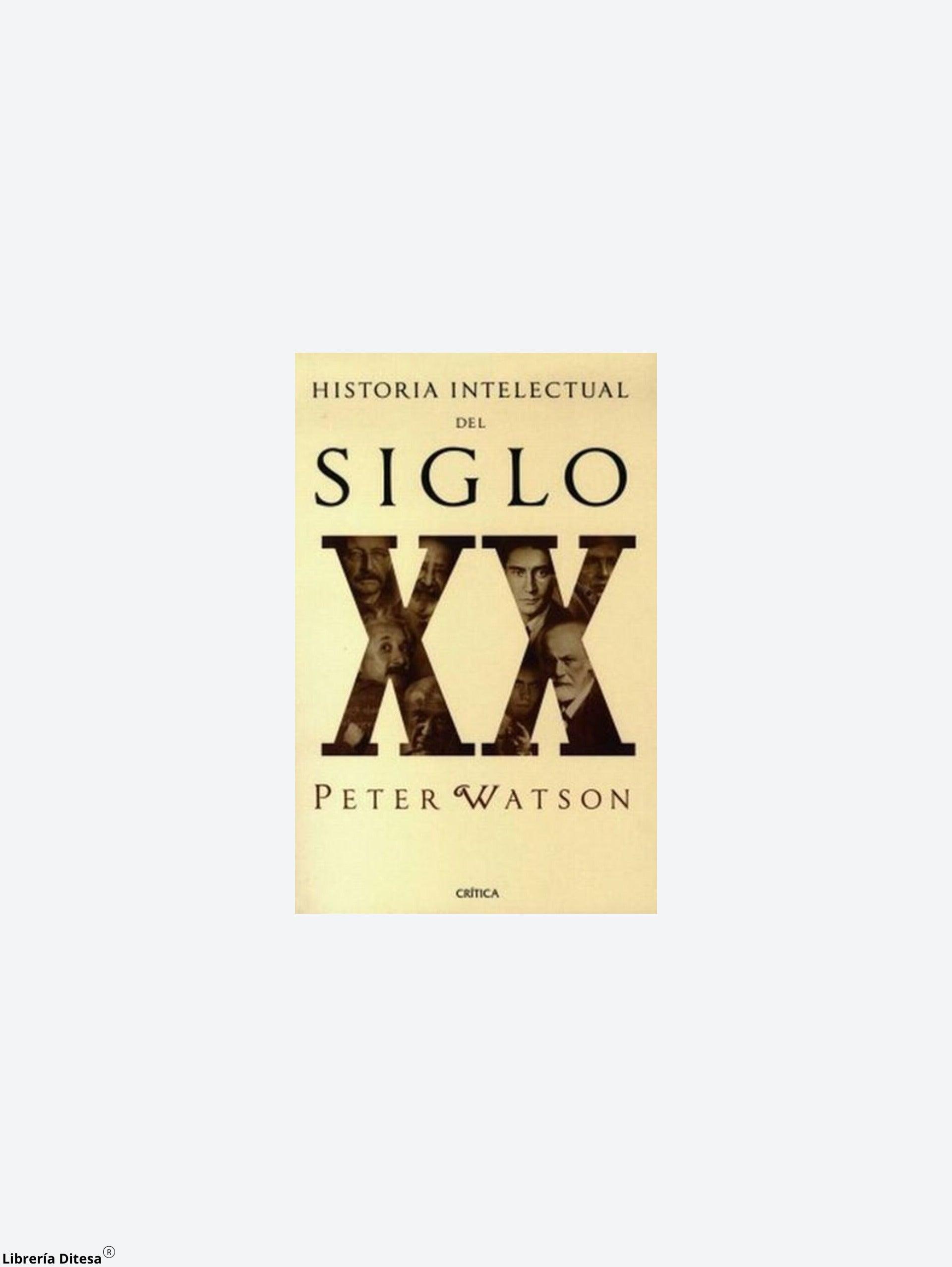 Historia Intelectual Del Siglo Xx - Librería Ditesa