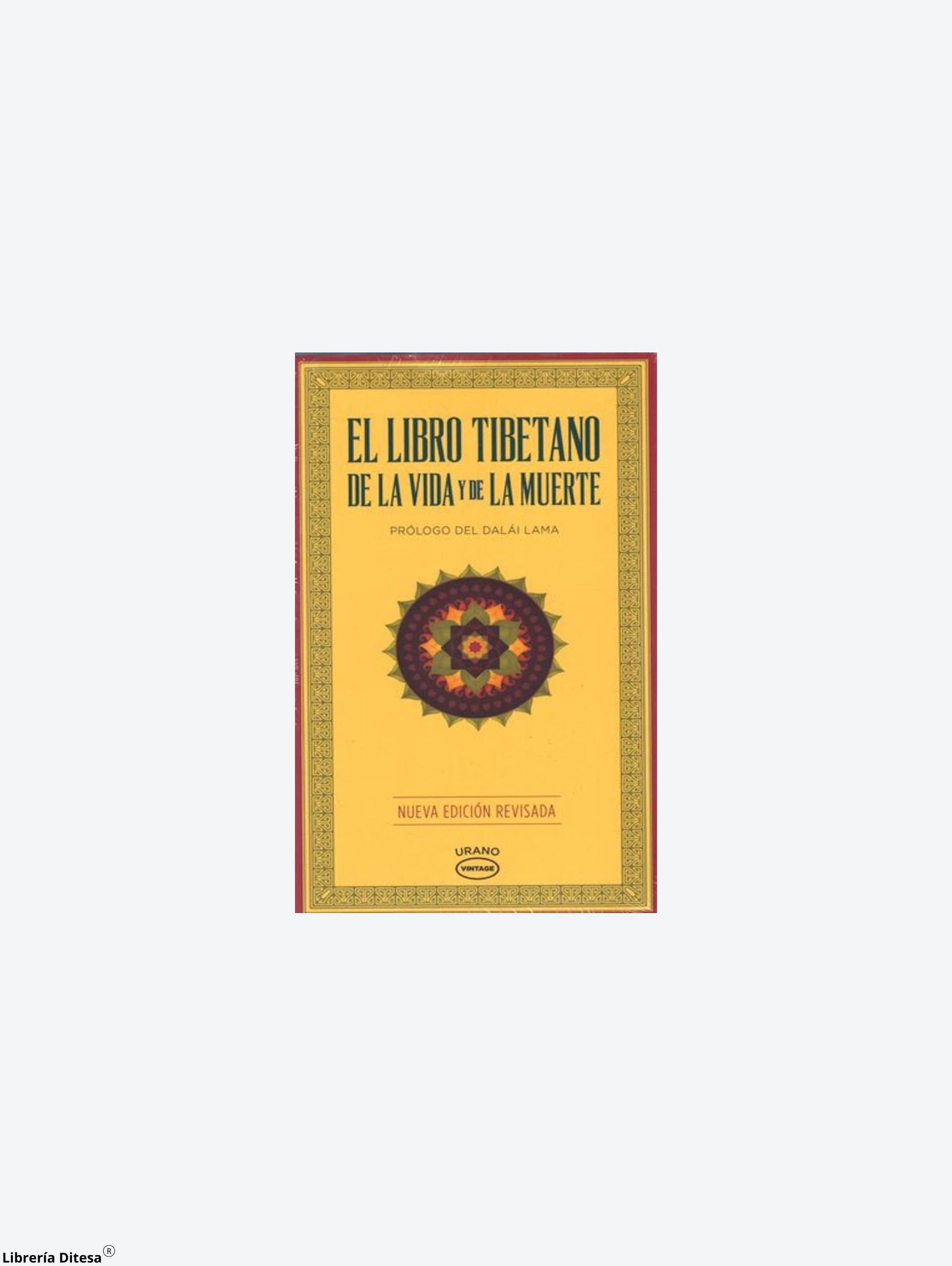 El Libro Tibetano De La Vida Y De La Muerte by Urano