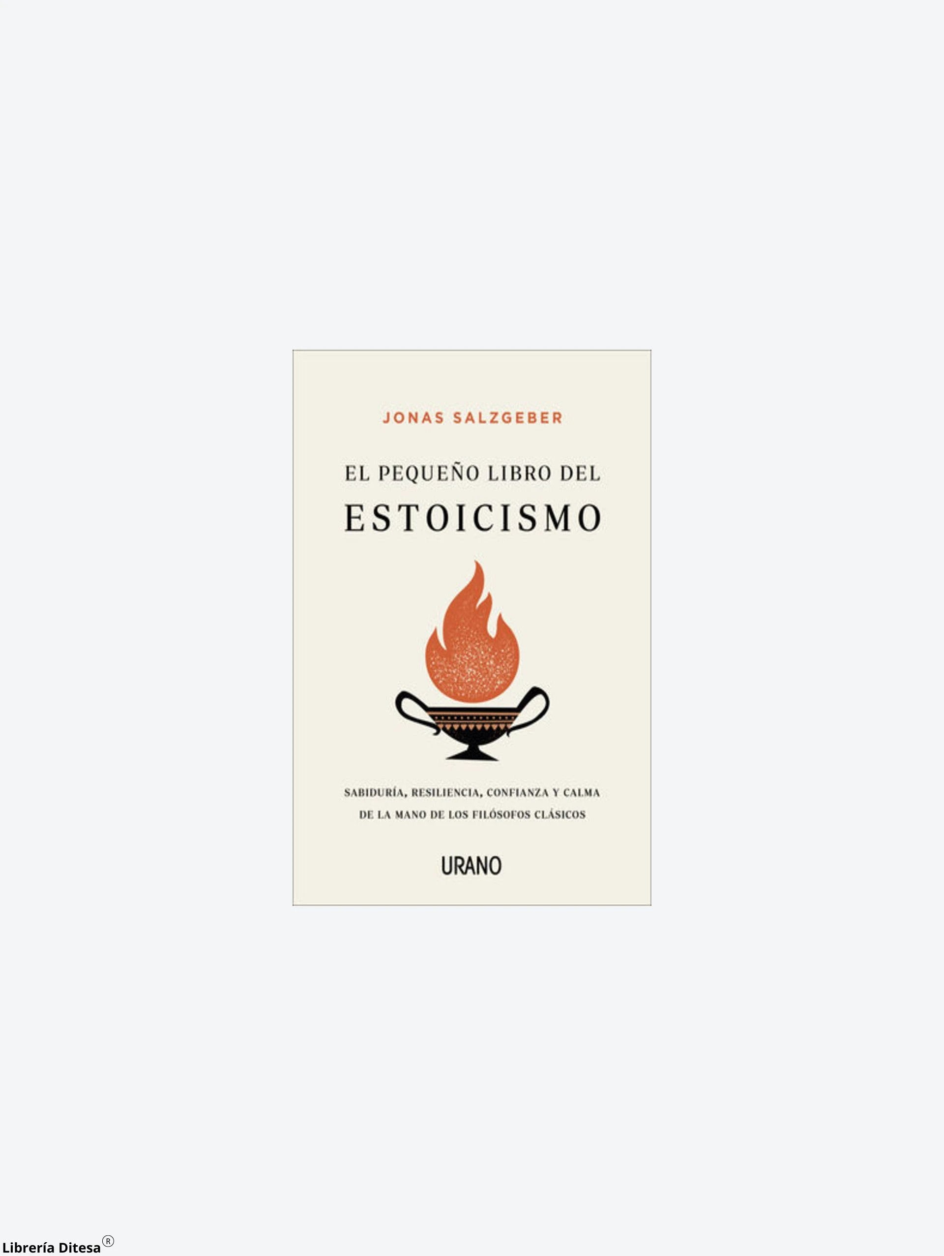 Pequeño Libro Del Estoicismo, El (Mex) by Urano