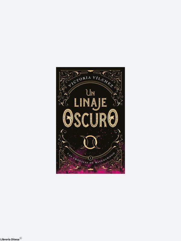 Linaje Oscuro, Un