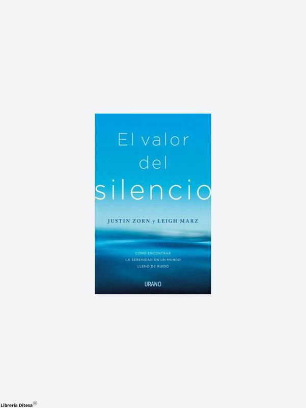 Valor Del Silencio, El